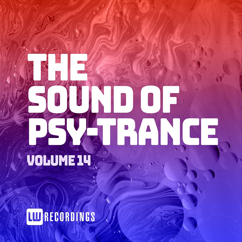 Постер альбома The Sound Of Psy-Trance, Vol. 14