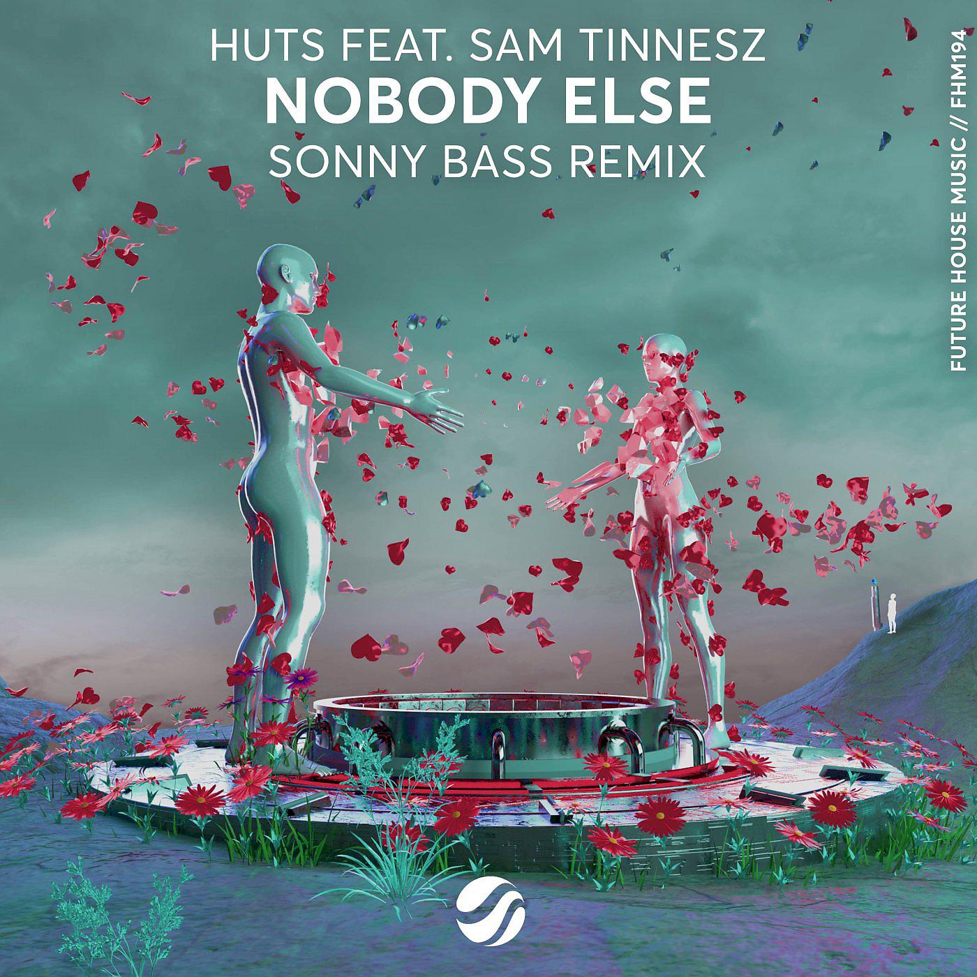 Постер альбома Nobody Else (Sonny Bass Remix)