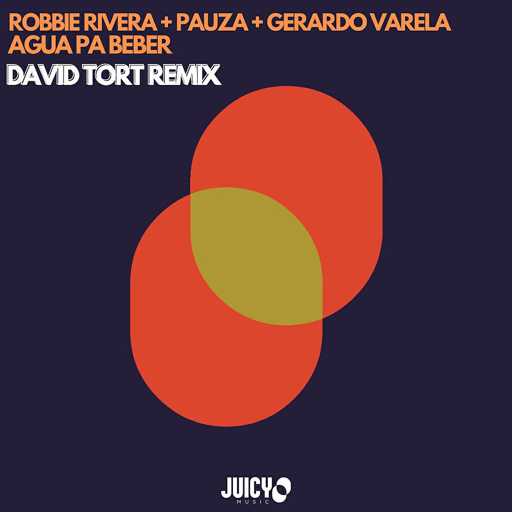 Robbie Rivera - Agua Pa Beber (David Tort Extended Remix)