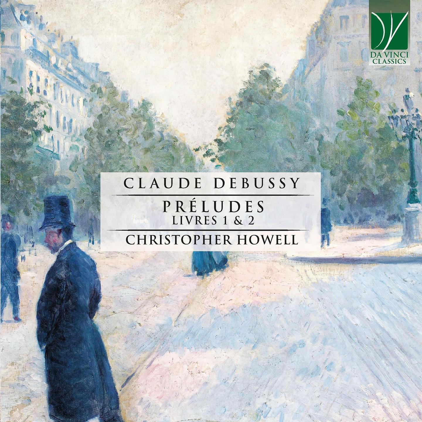 Постер альбома Claude Debussy: Préludes, Livres 1 & 2