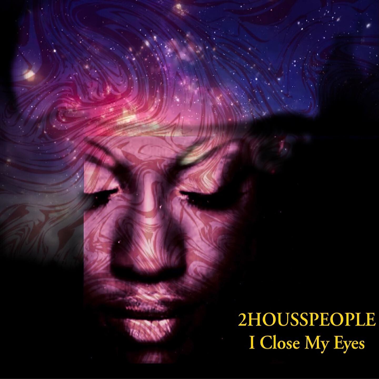 2Housspeople - I Close My Eyes (Side A1)