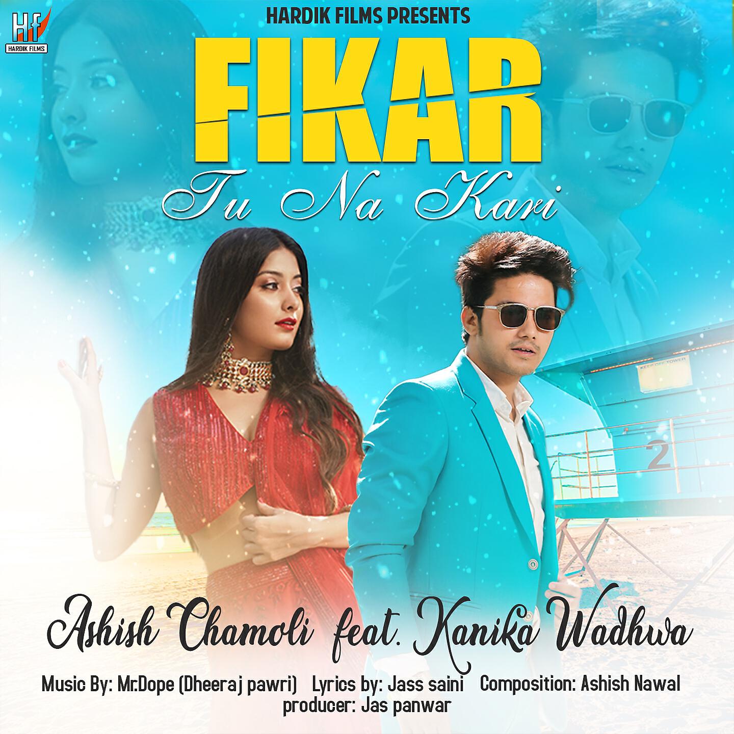 Ashish Chamoli - Fikar Tu Na Kari