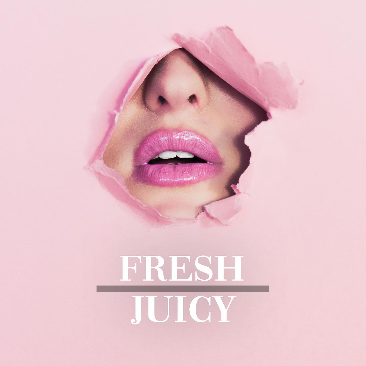Постер альбома Fresh & Juicy, Vol. 1