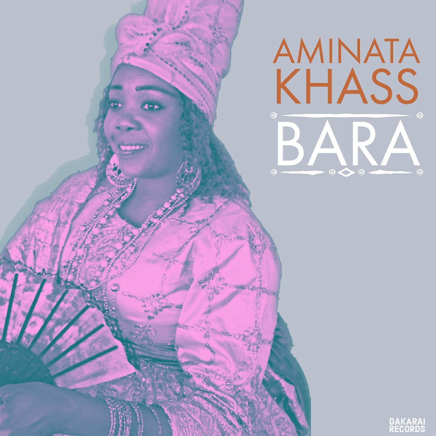 Aminata Khass - Bara