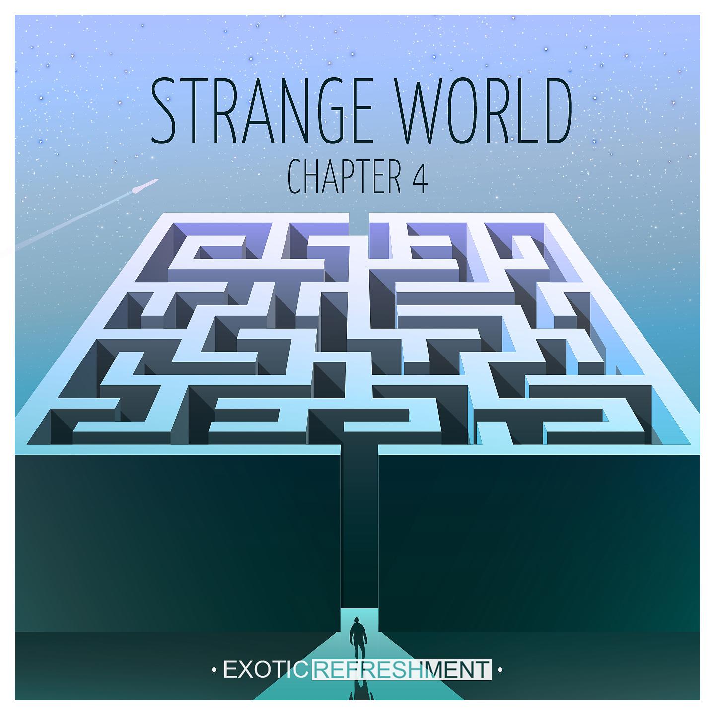 Постер альбома Strange World - Chapter 4