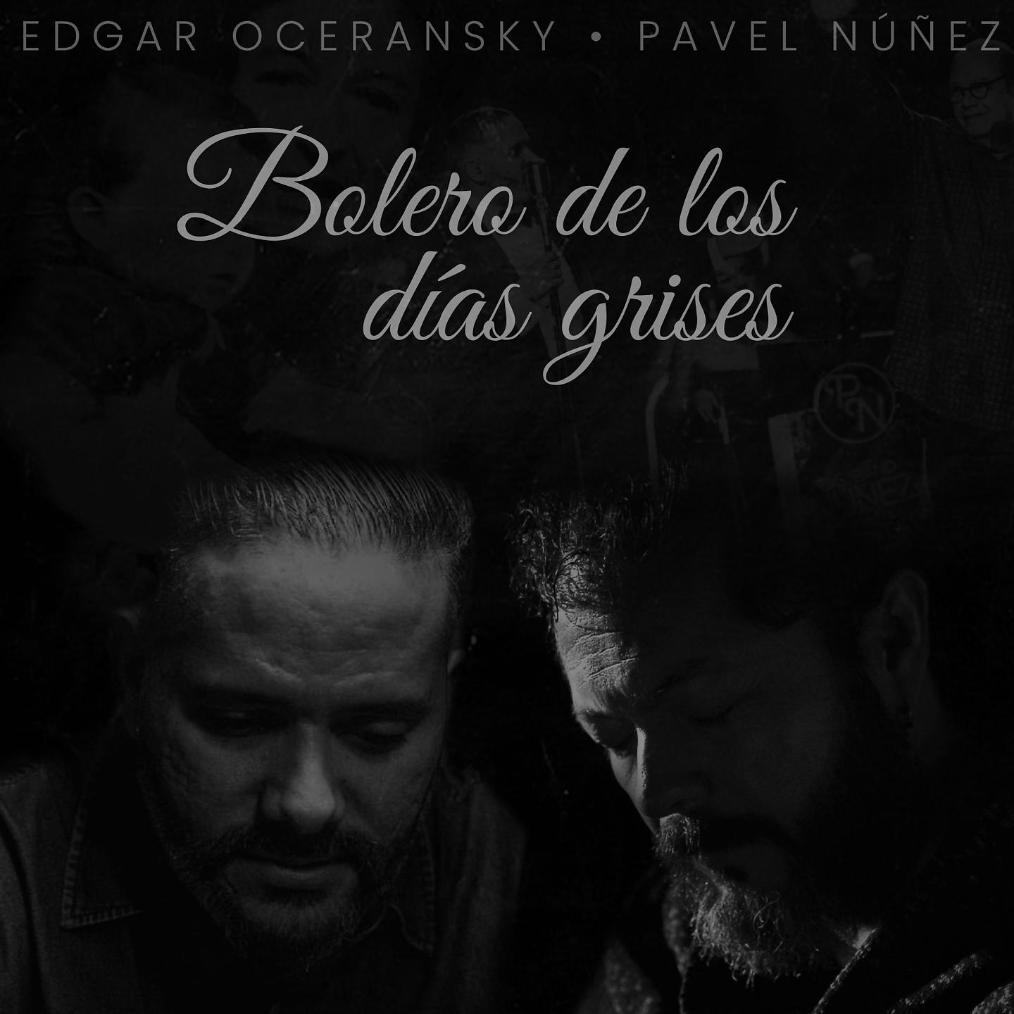 Постер альбома Bolero de los Días Grises
