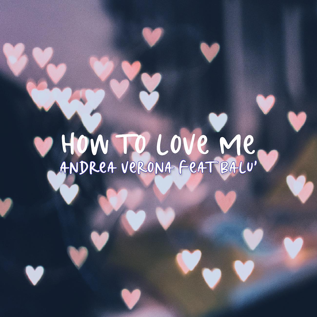 Постер альбома How To Love Me