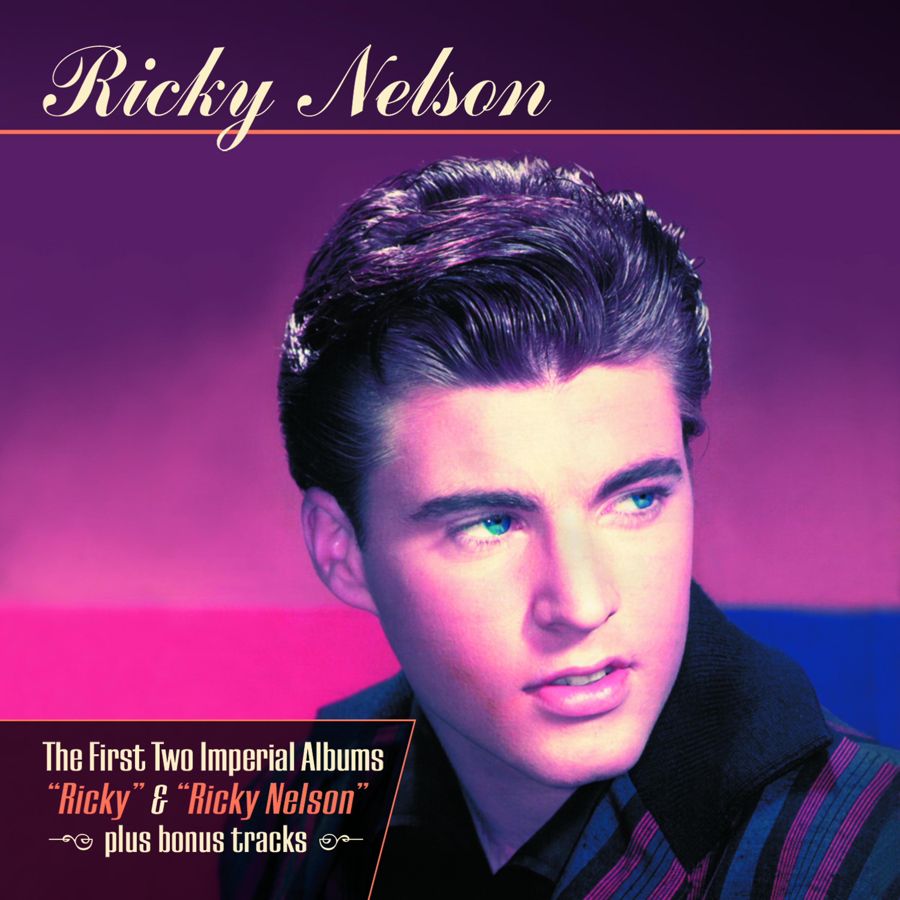 Постер альбома The First Two Imperial Albums: Ricky & Ricky Nelson
