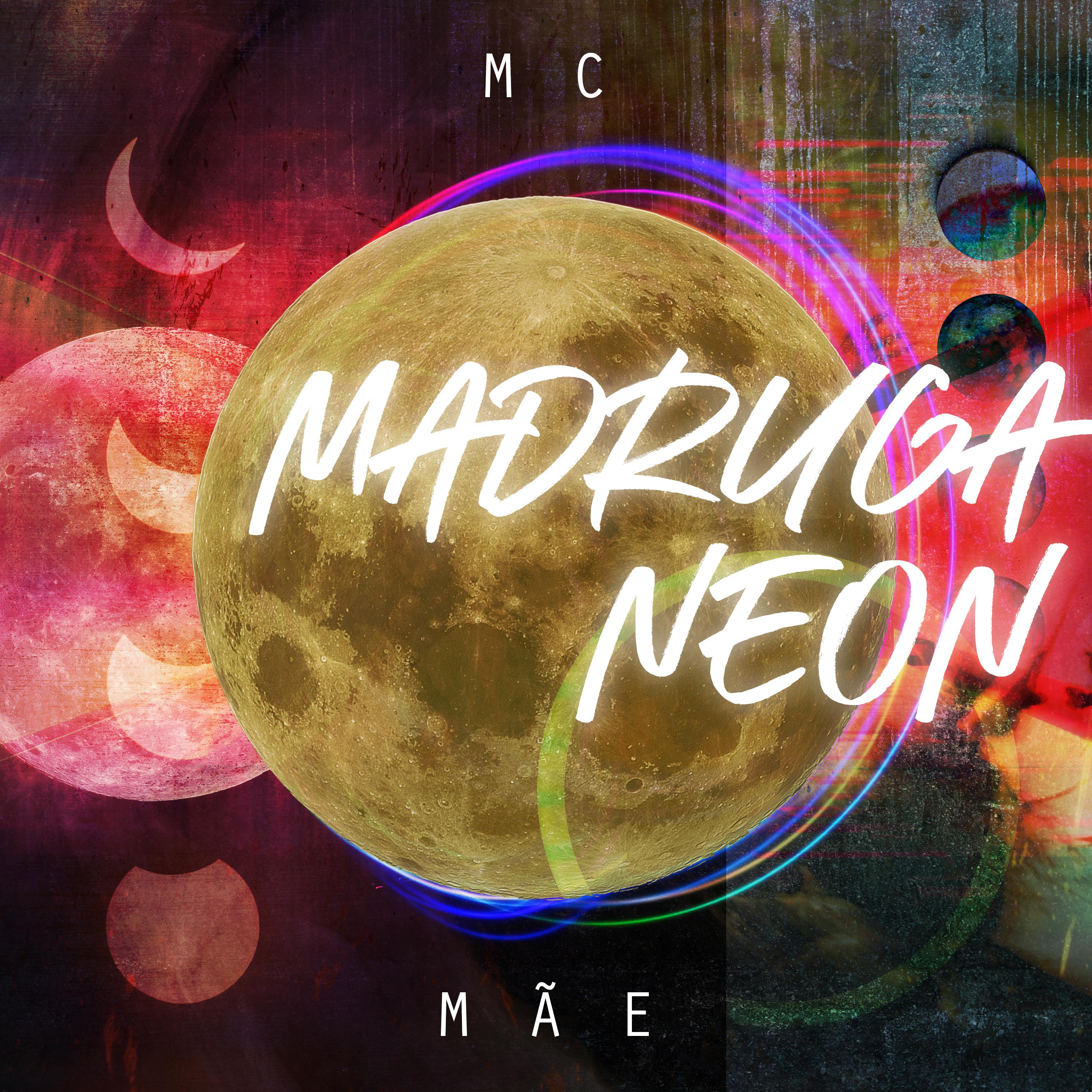 Постер альбома Madruga Neon