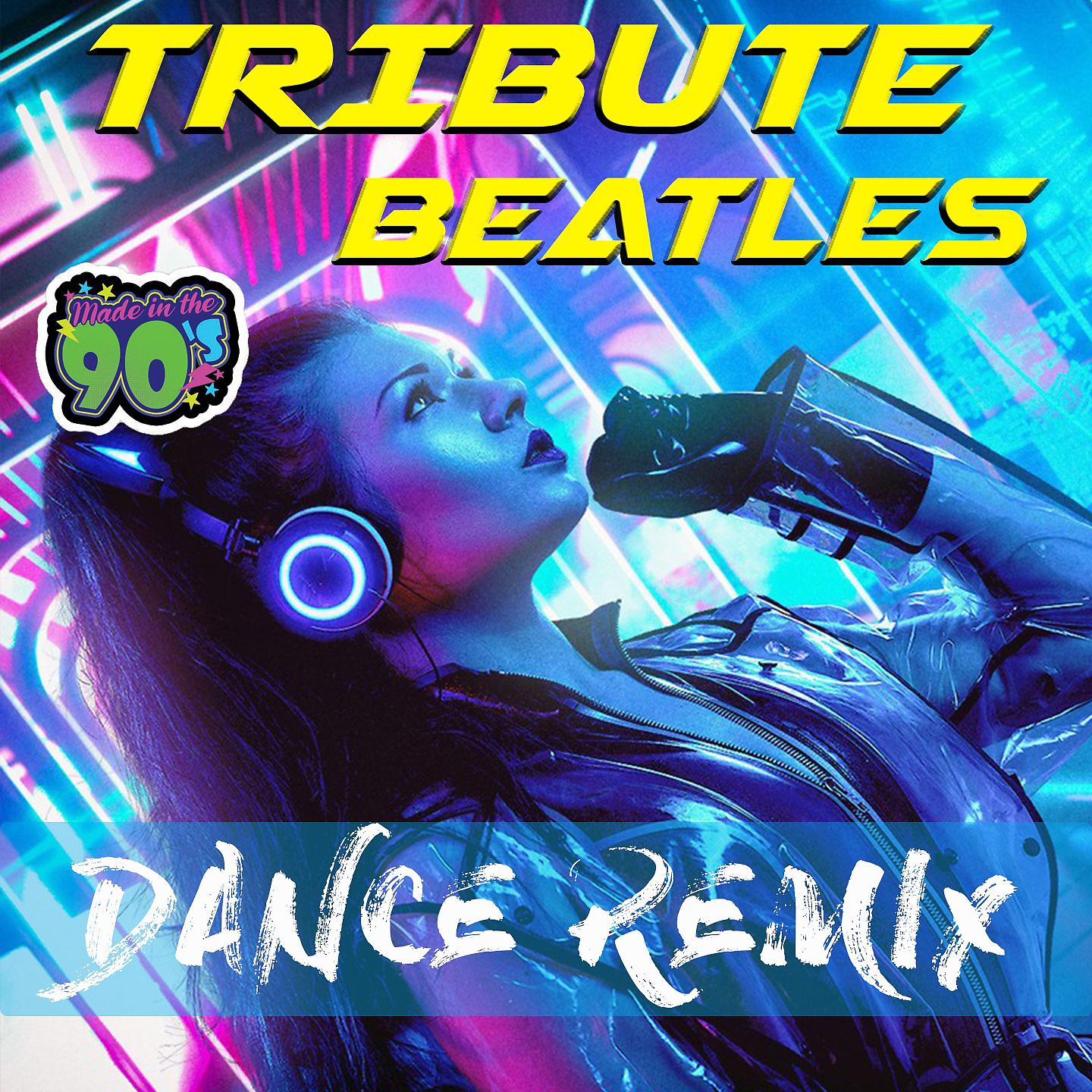 Постер альбома Beatles Dance Remix
