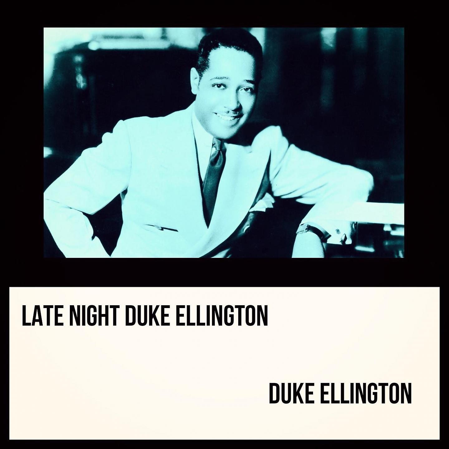 Постер альбома Late Night Duke Ellington