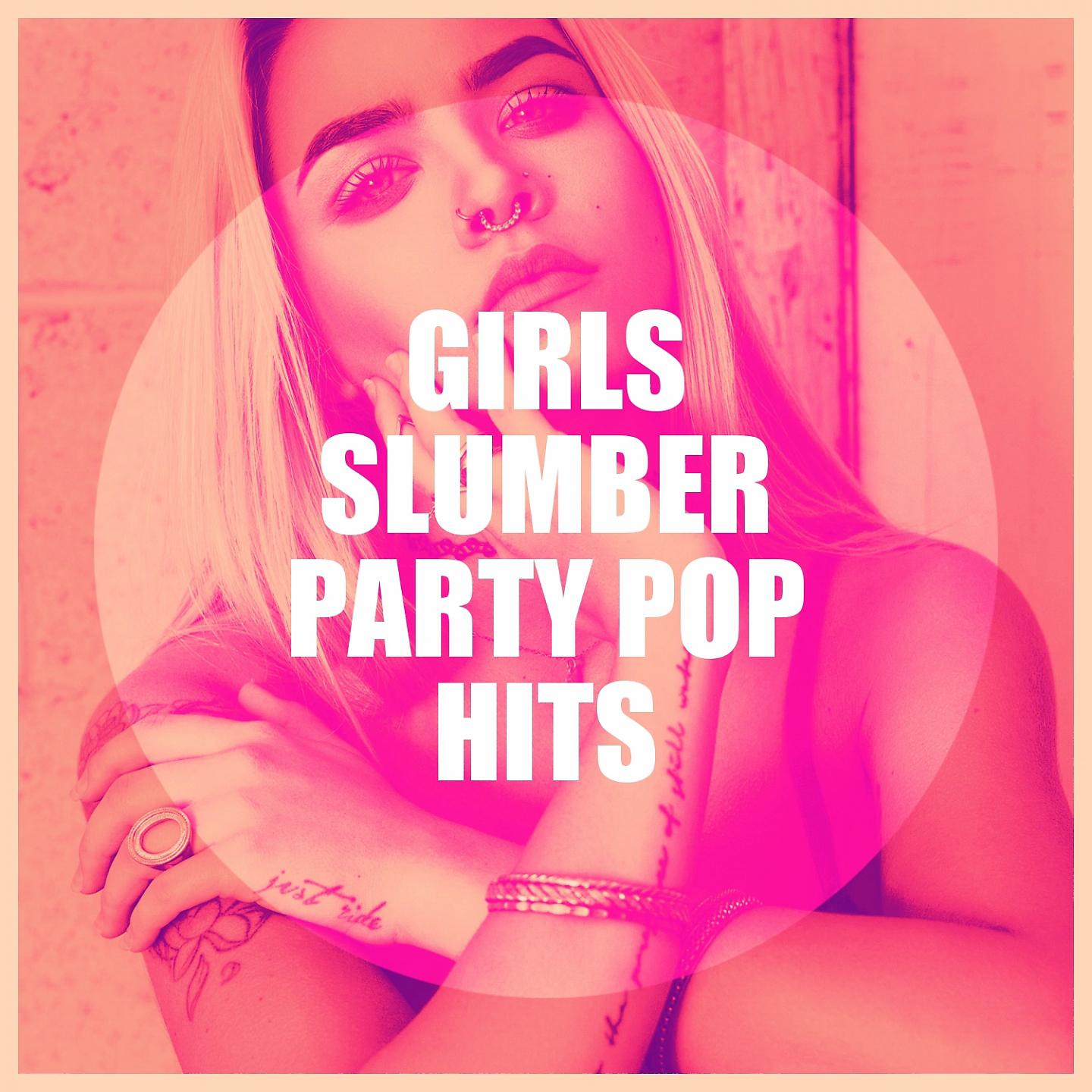 Постер альбома Girls Slumber Party Pop Hits