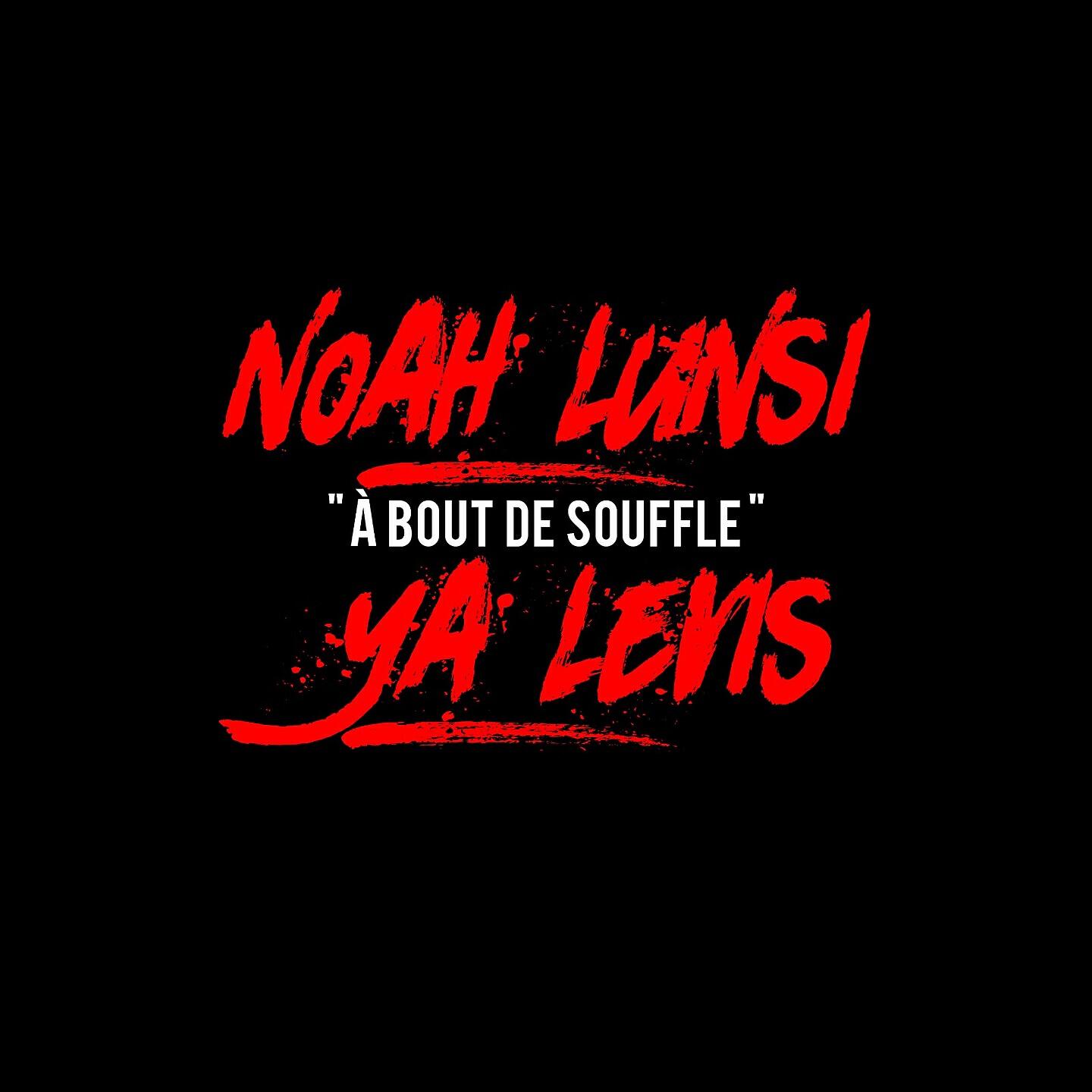 Noah Lunsi - A bout de souffle