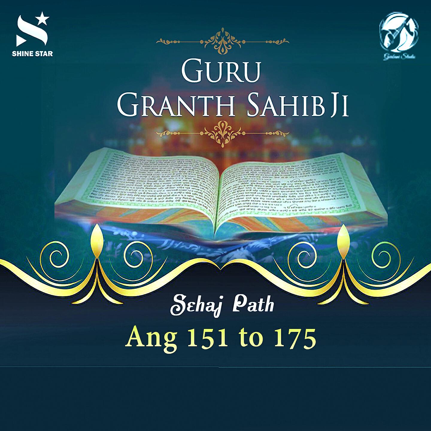 Dr. Manpreet Singh - Sehaj Path Sri Guru Granth Sahib Ji - Ang 151 to 175