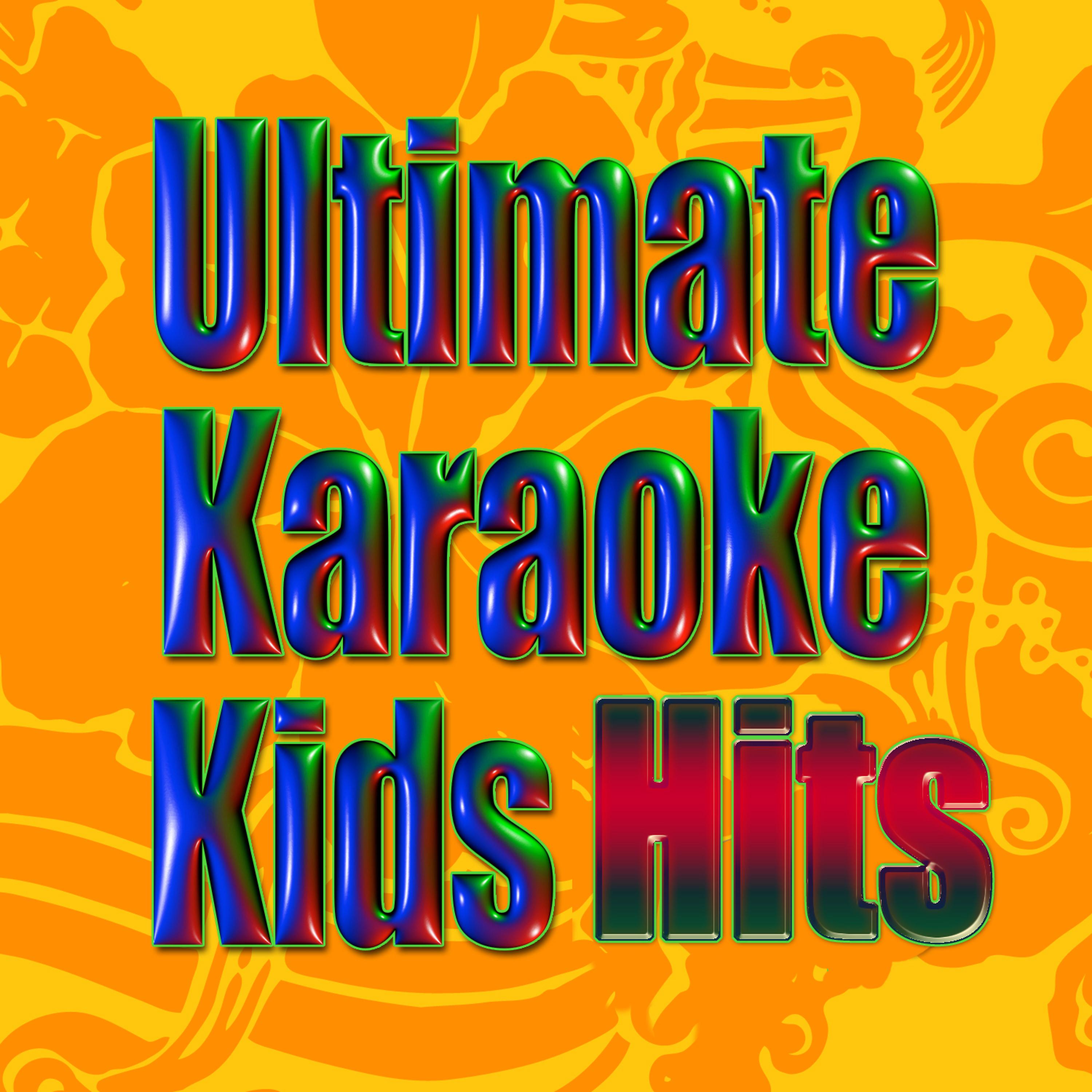 Постер альбома Ultimate Karaoke Kids Hits