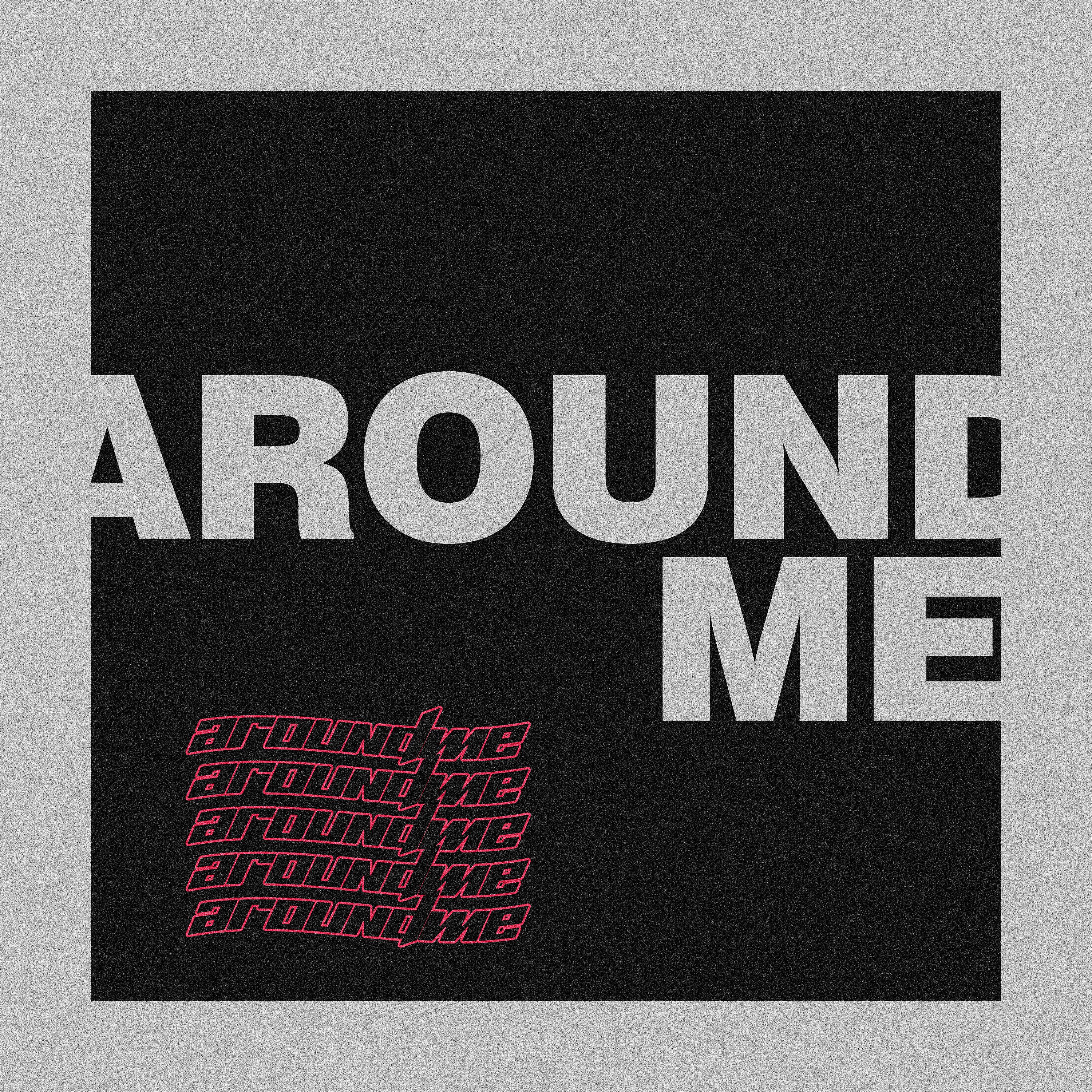 Постер альбома Around Me