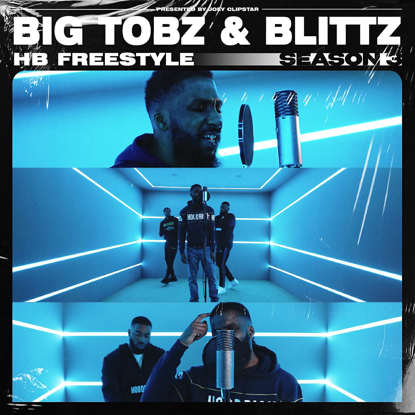 Big Tobz - Big Tobz & Blittz - HB Freestyle (Season 3)