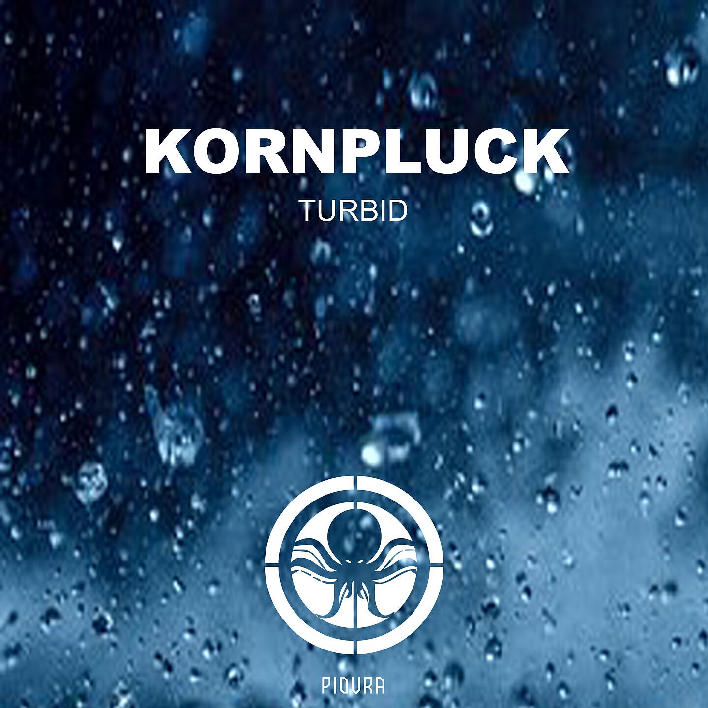 Kornpluck - Turbid