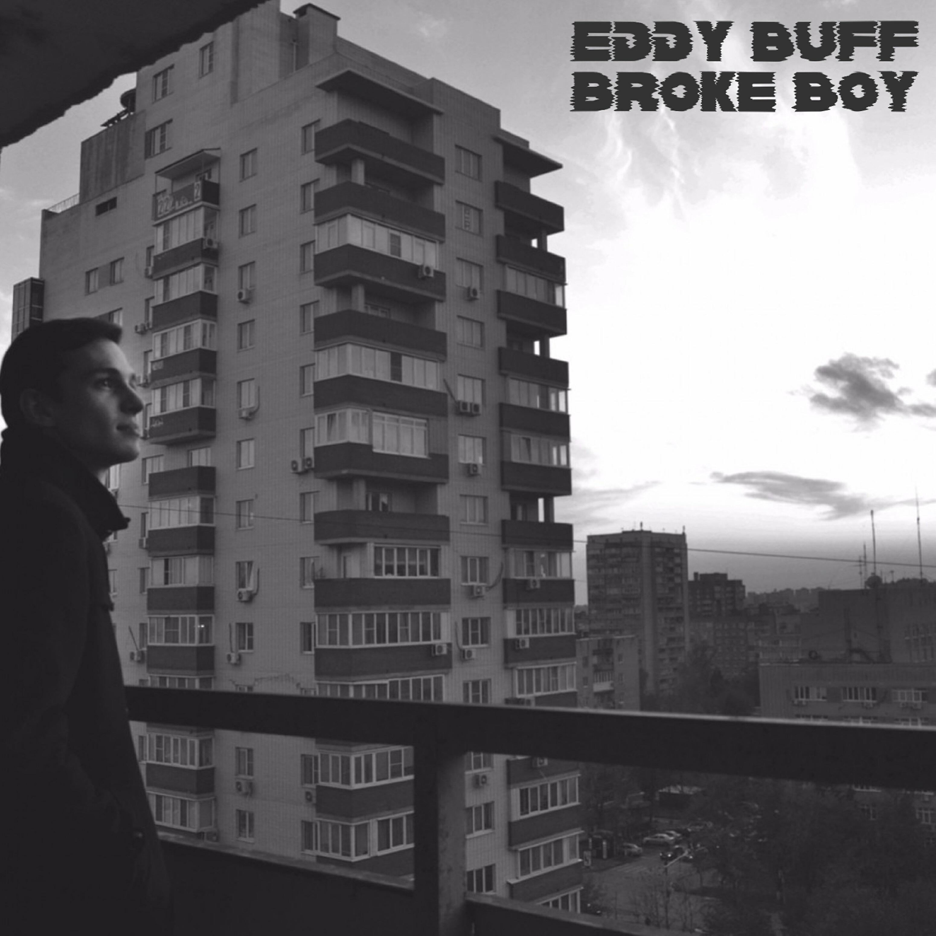 Eddy Buff - Broke Boy