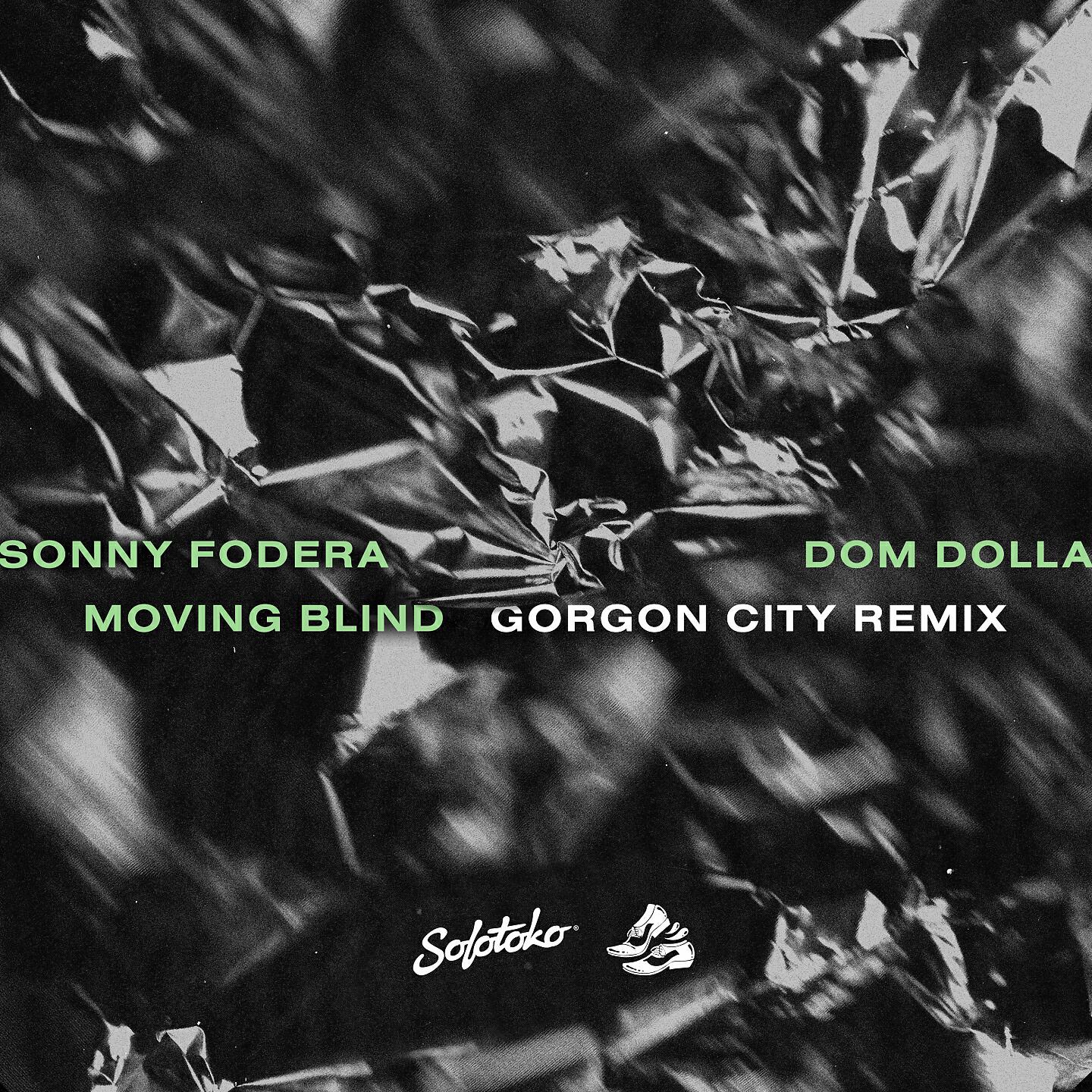 Sonny Fodera - Moving Blind (Gorgon City Remix)