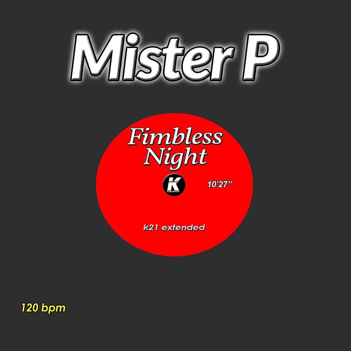 Mister P - Fimbless Night (K21 Extended)