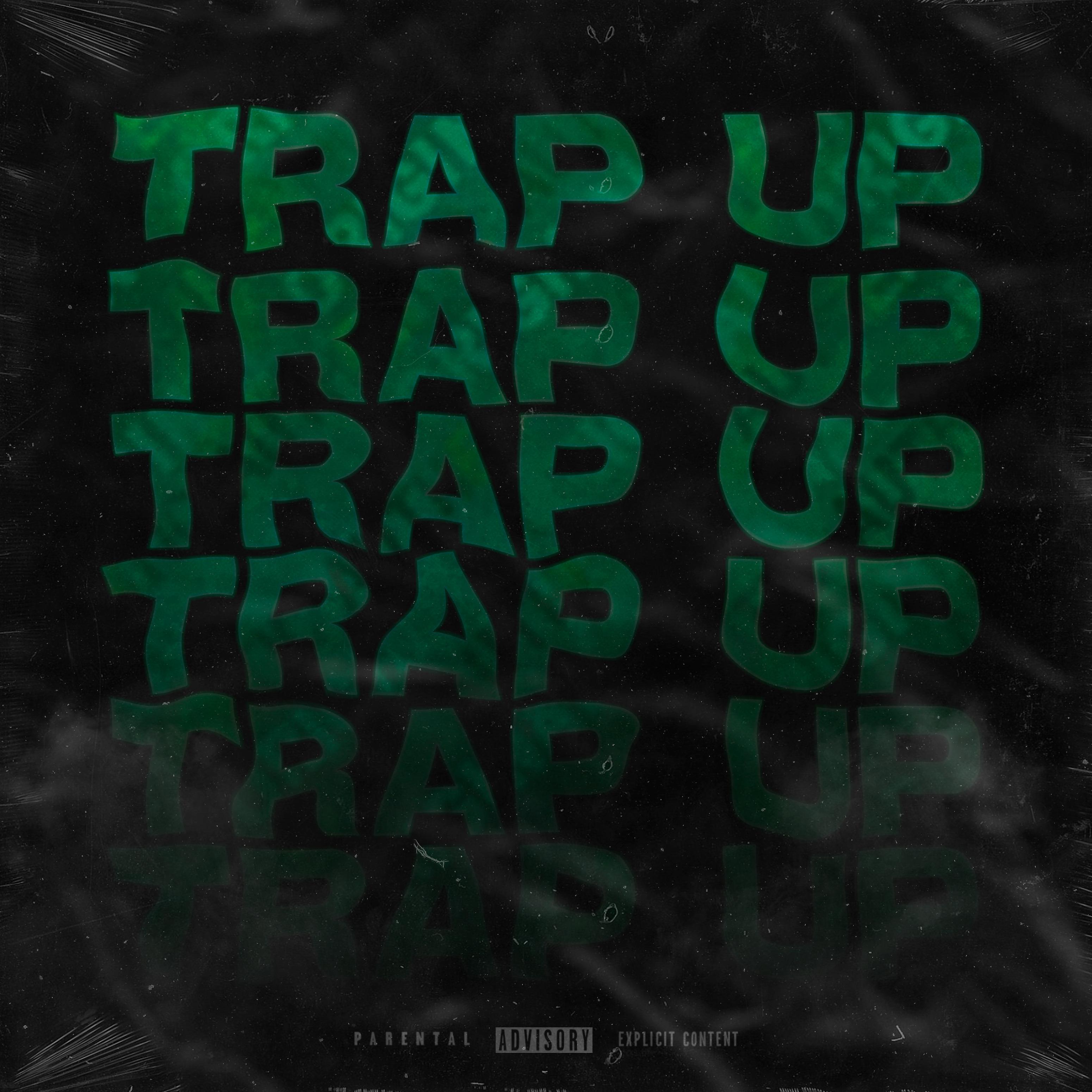 Постер альбома Trap Up