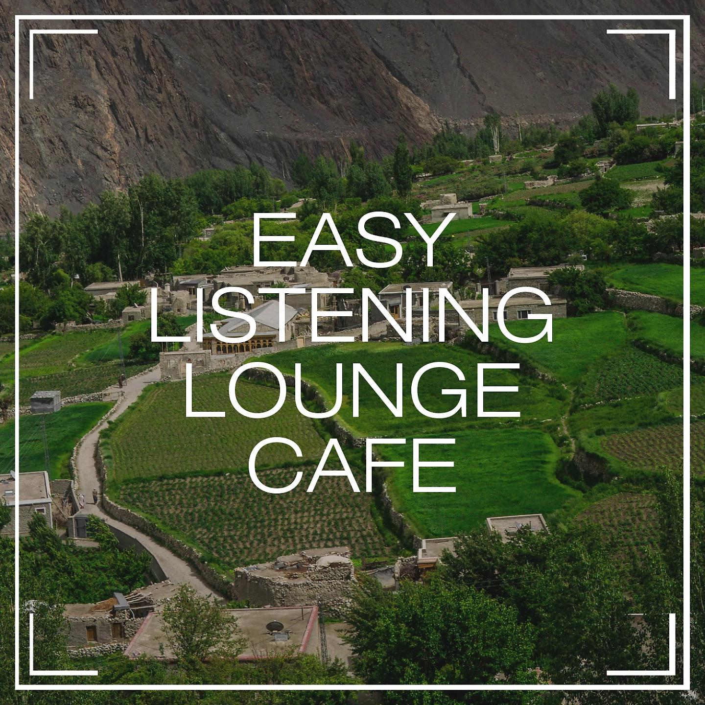Постер альбома Easy Listening Lounge Cafe