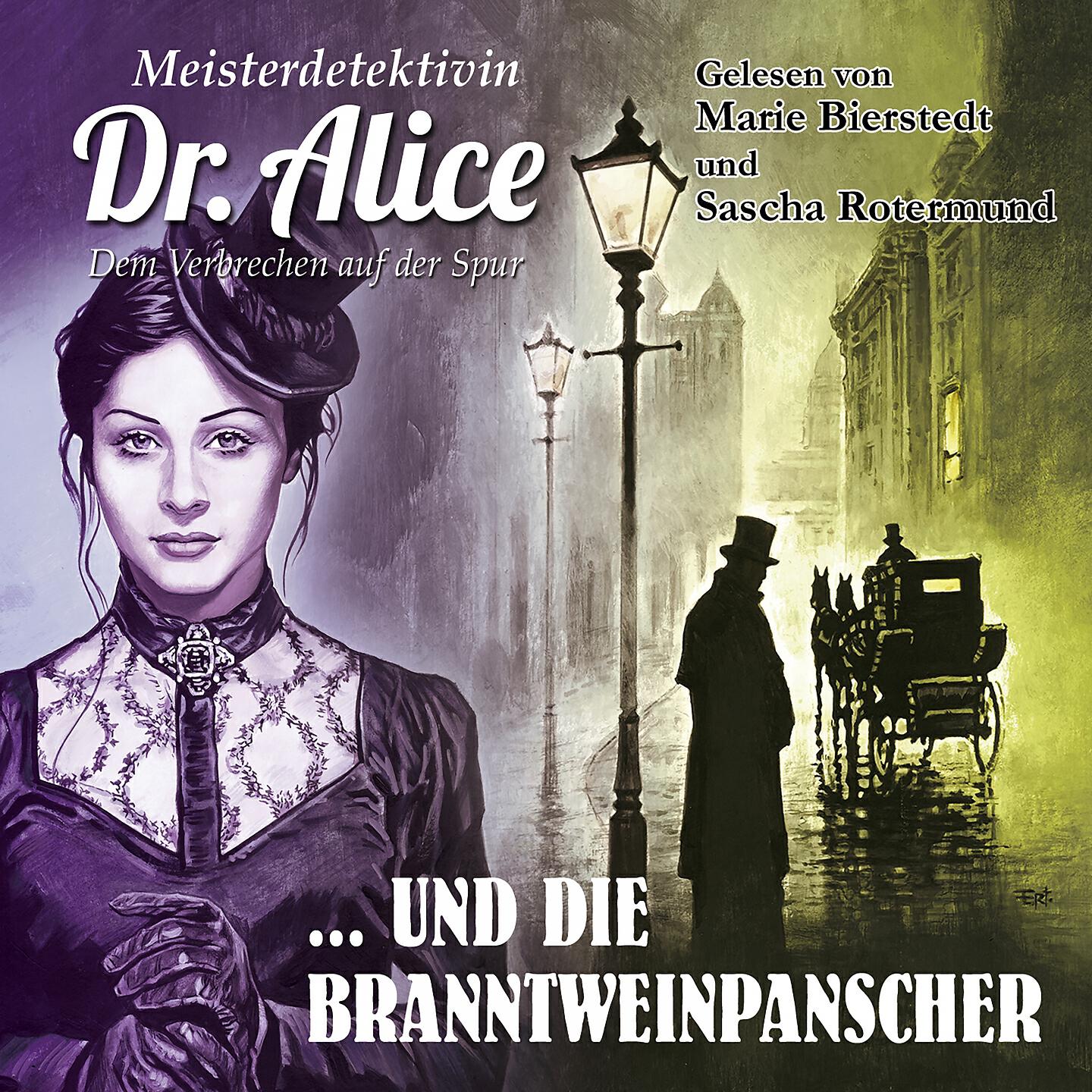 Meisterdetektivin Dr. Alice - Meisterdetektivin Dr. Alice und die Branntweinpanscher (Teil 27)