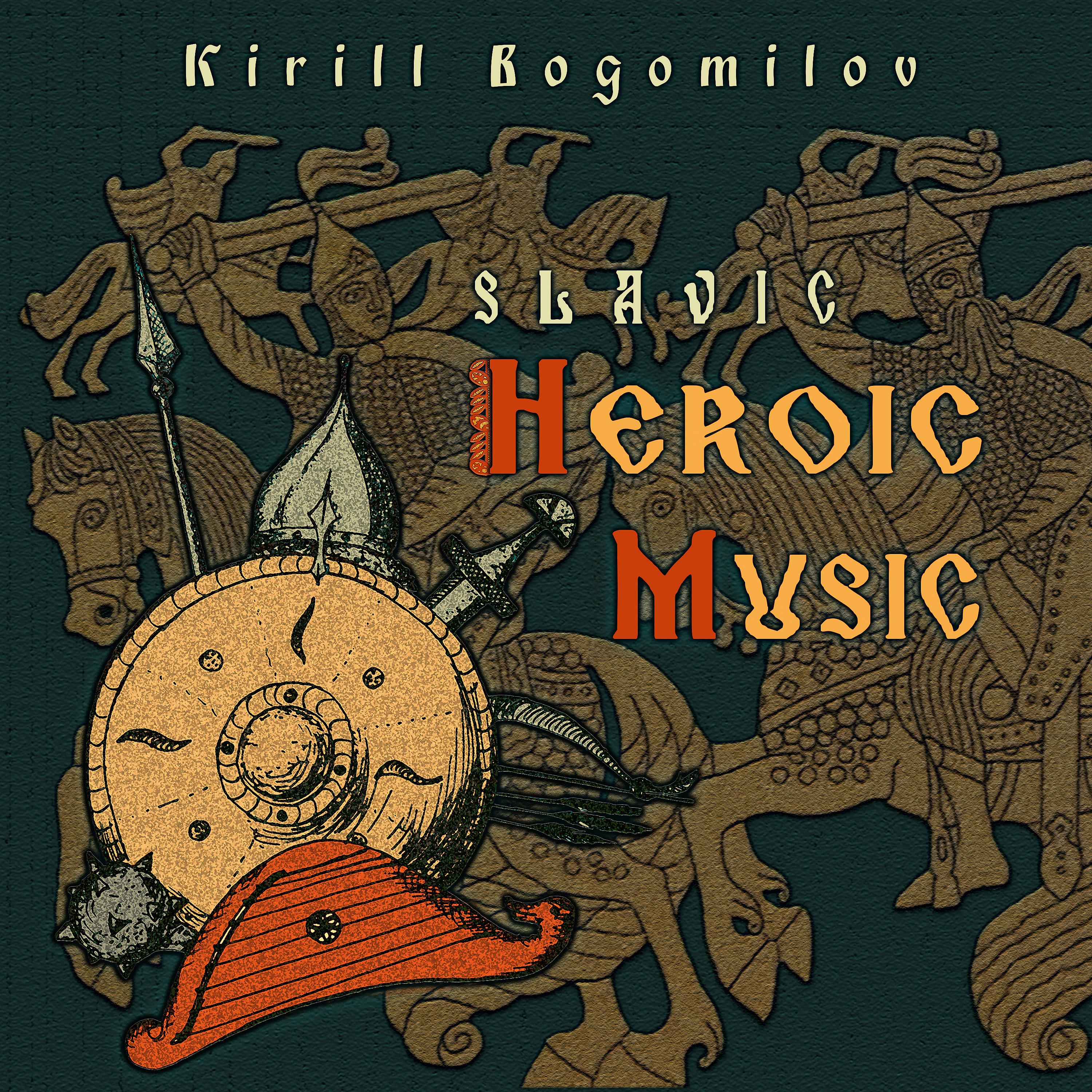 Постер альбома Slavic Heroic Music
