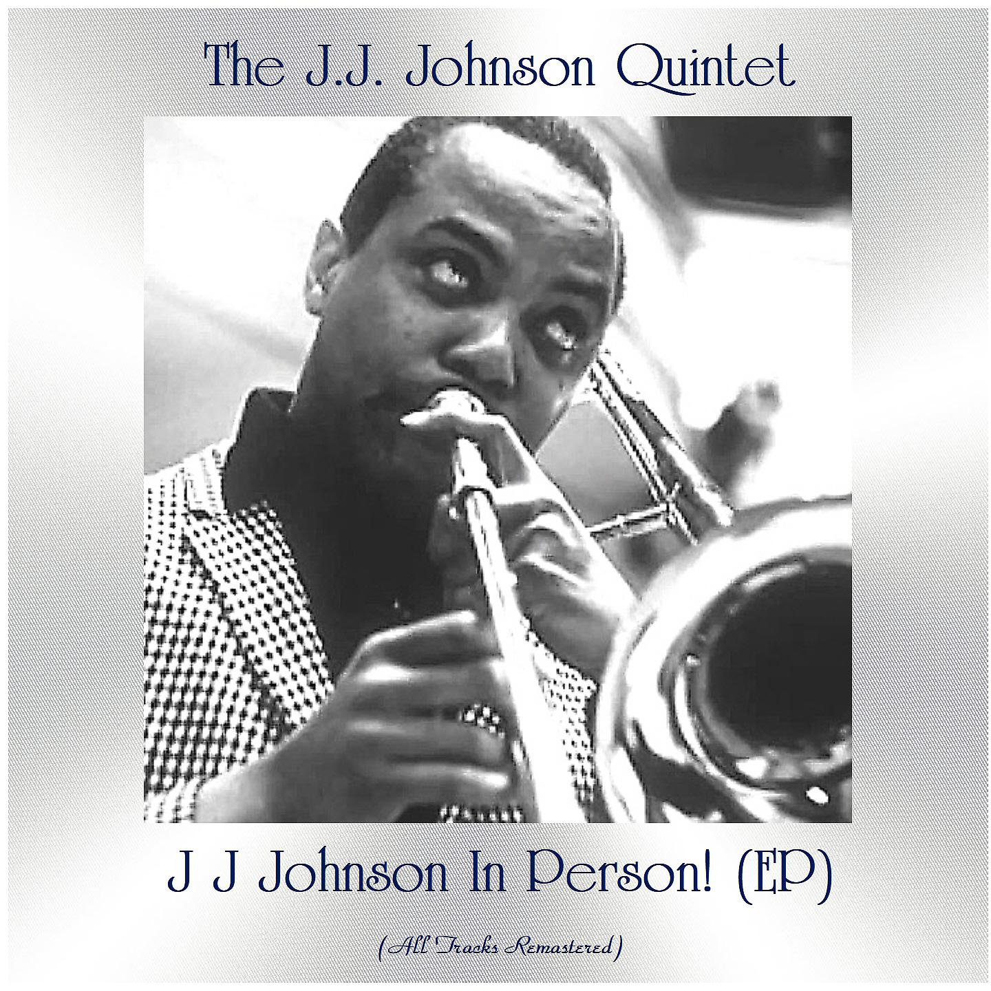 Постер альбома J J Johnson In Person! (EP)
