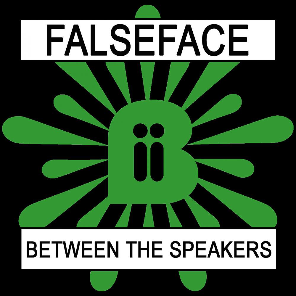 Falseface - Between The Speakers (Big In Ibiza Remix)