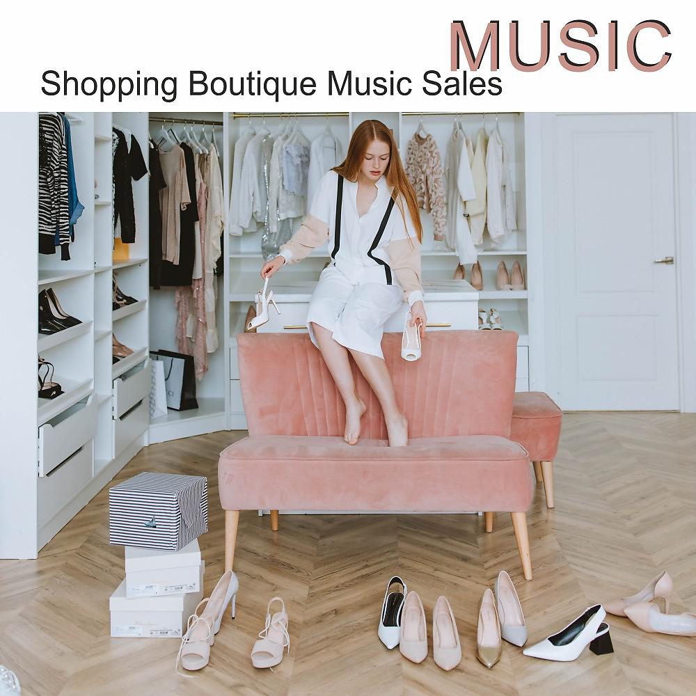 Постер альбома Shopping Boutique Music: Sales Music