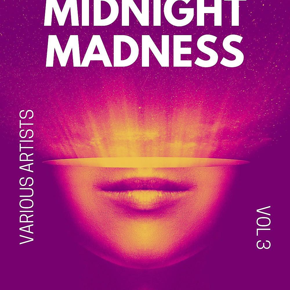 Постер альбома Midnight Madness, Vol. 3