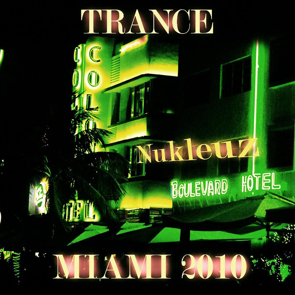 Постер альбома Trance: Miami 2010