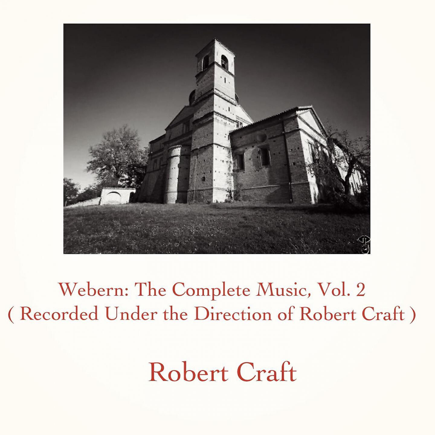 Robert Craft - Two Songs, Op. 19