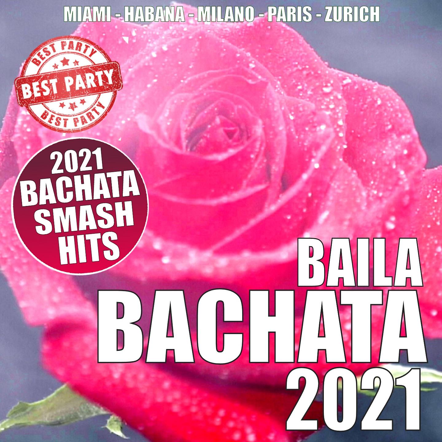 Постер альбома Baila Bachata 2021