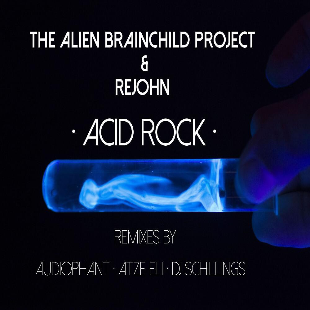The Alien Brainchild Project - Acid Rock (Audiophant Remix)