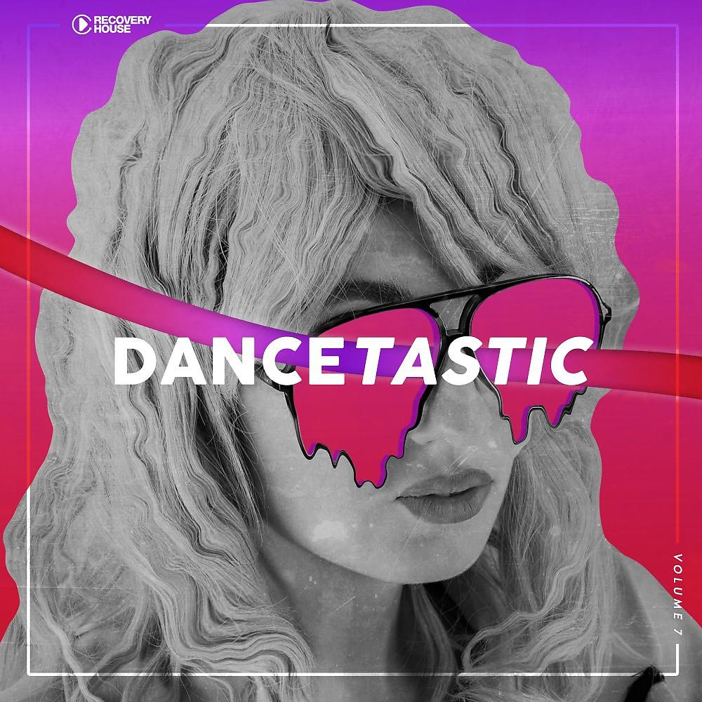 Постер альбома Dancetastic, Vol. 7