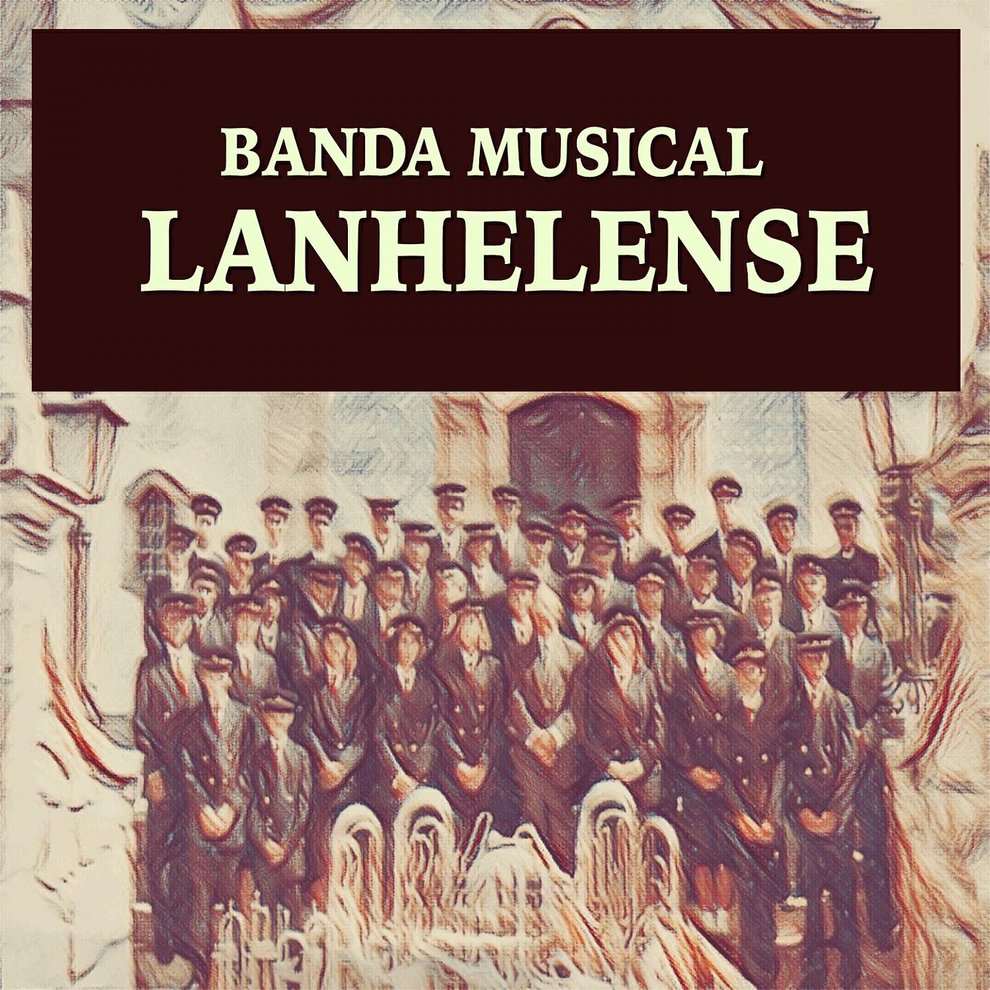 Banda Musical Lanhelense - Minho e Galiza