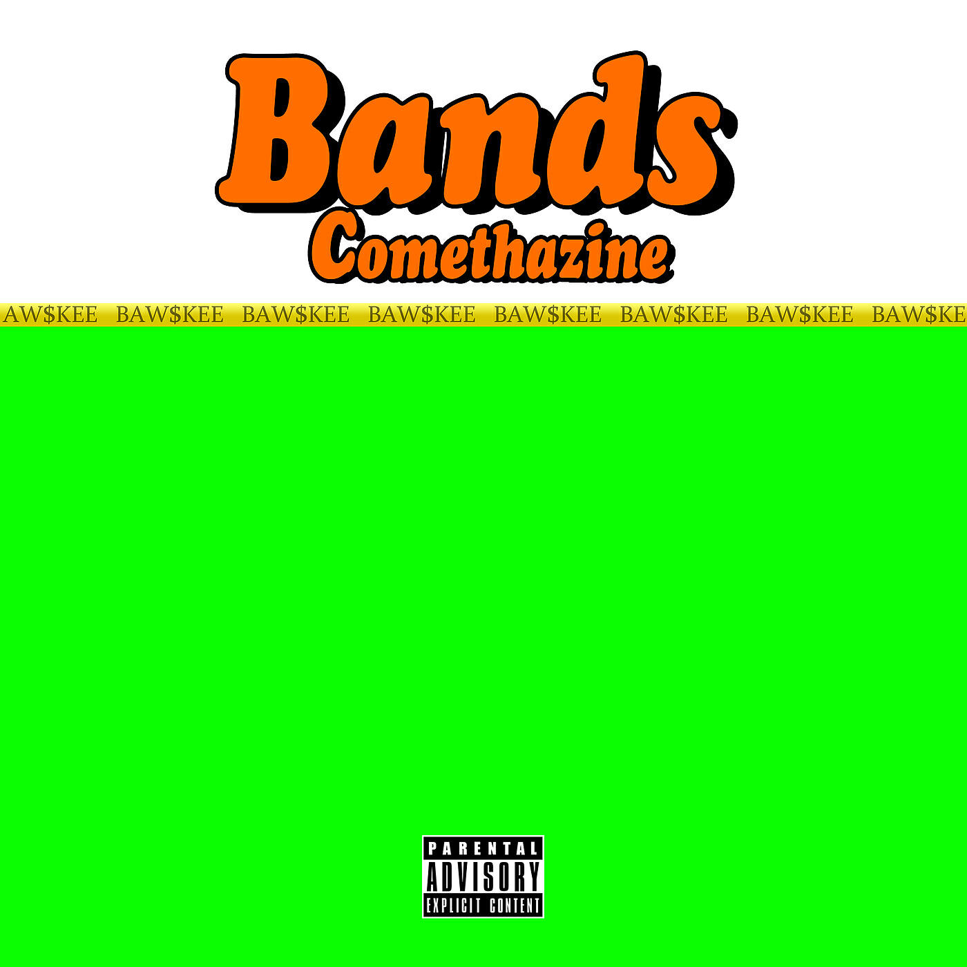 Comethazine - Bands