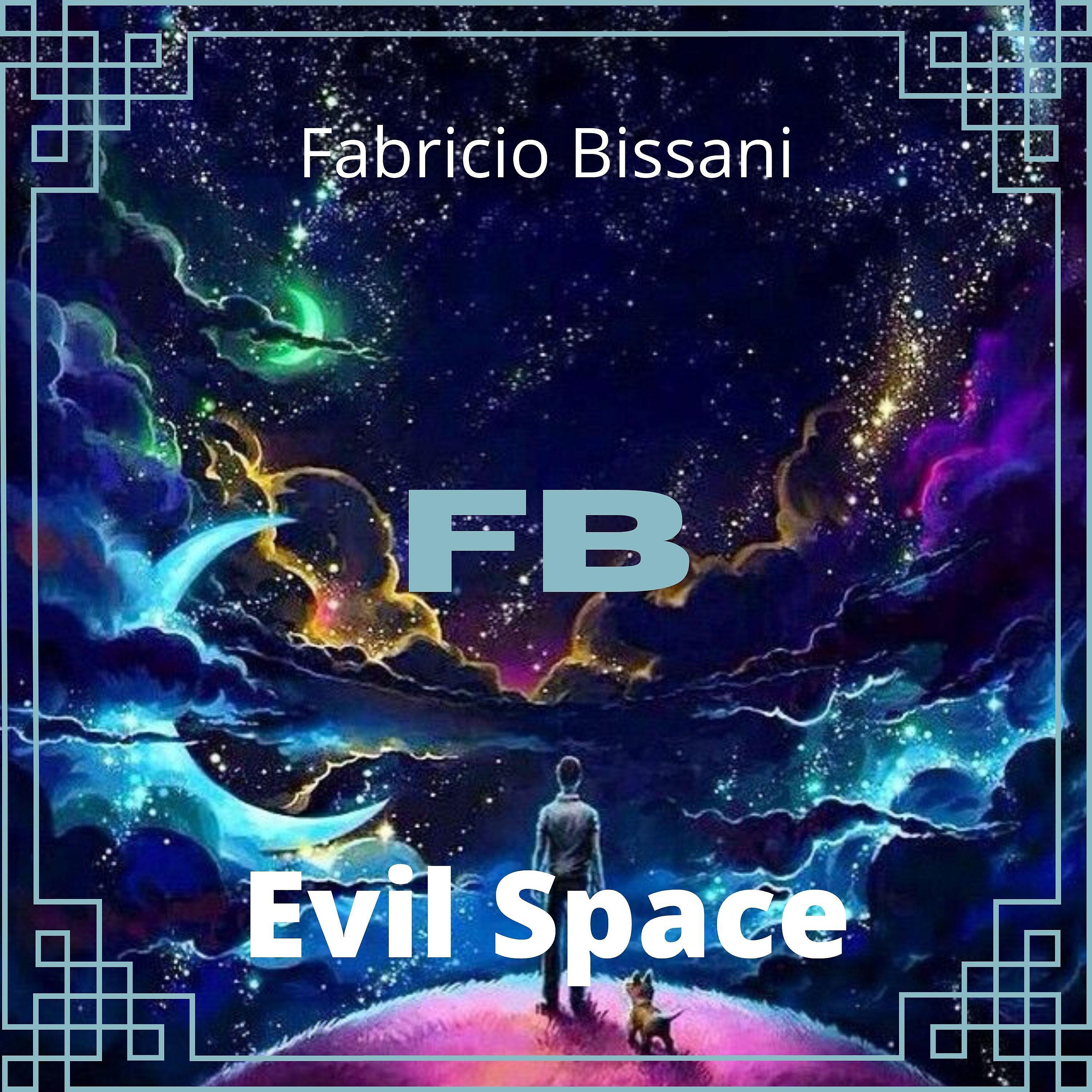 Fabricio Bissani - Evil Space