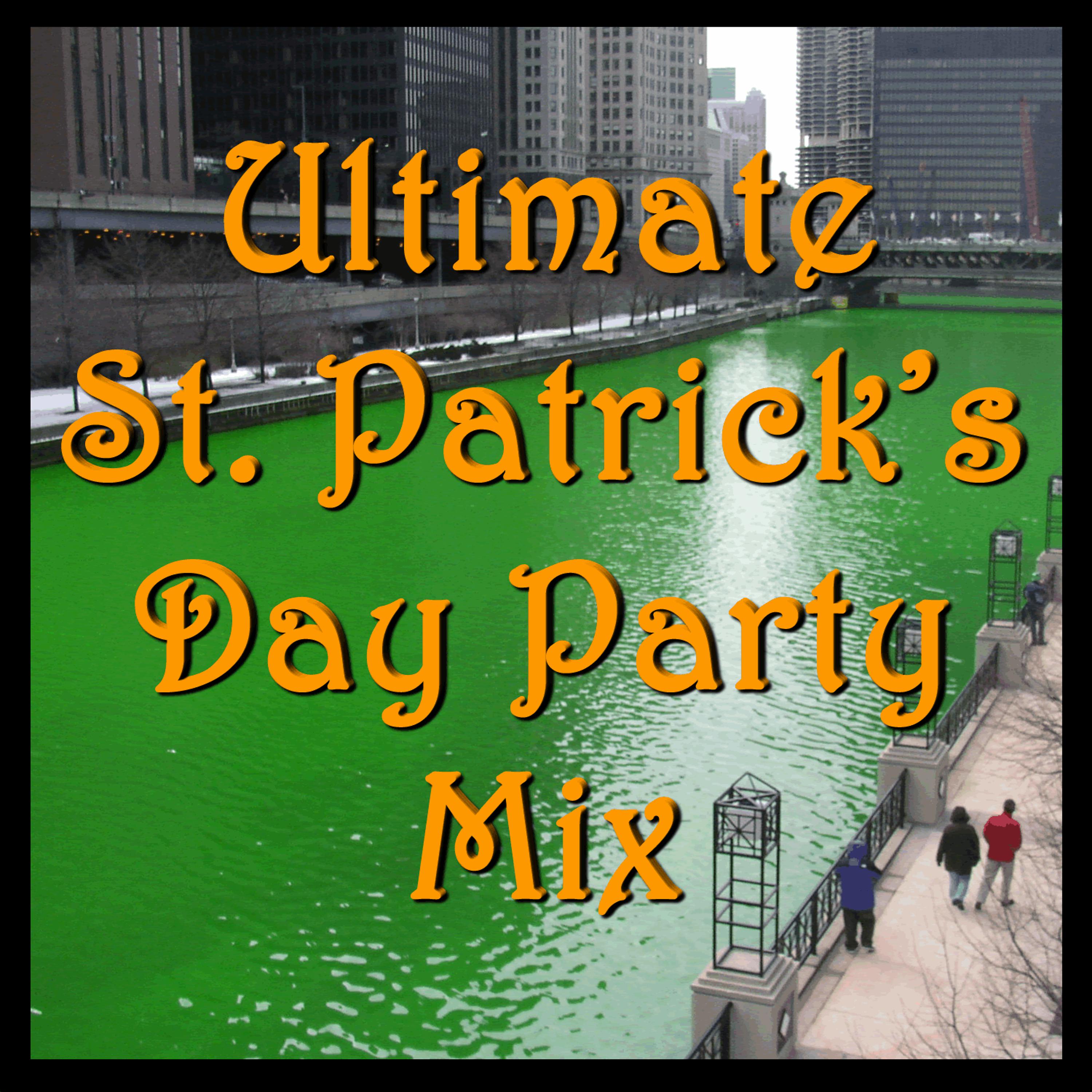 Постер альбома Ultimate St. Patrick's Day Party Mix