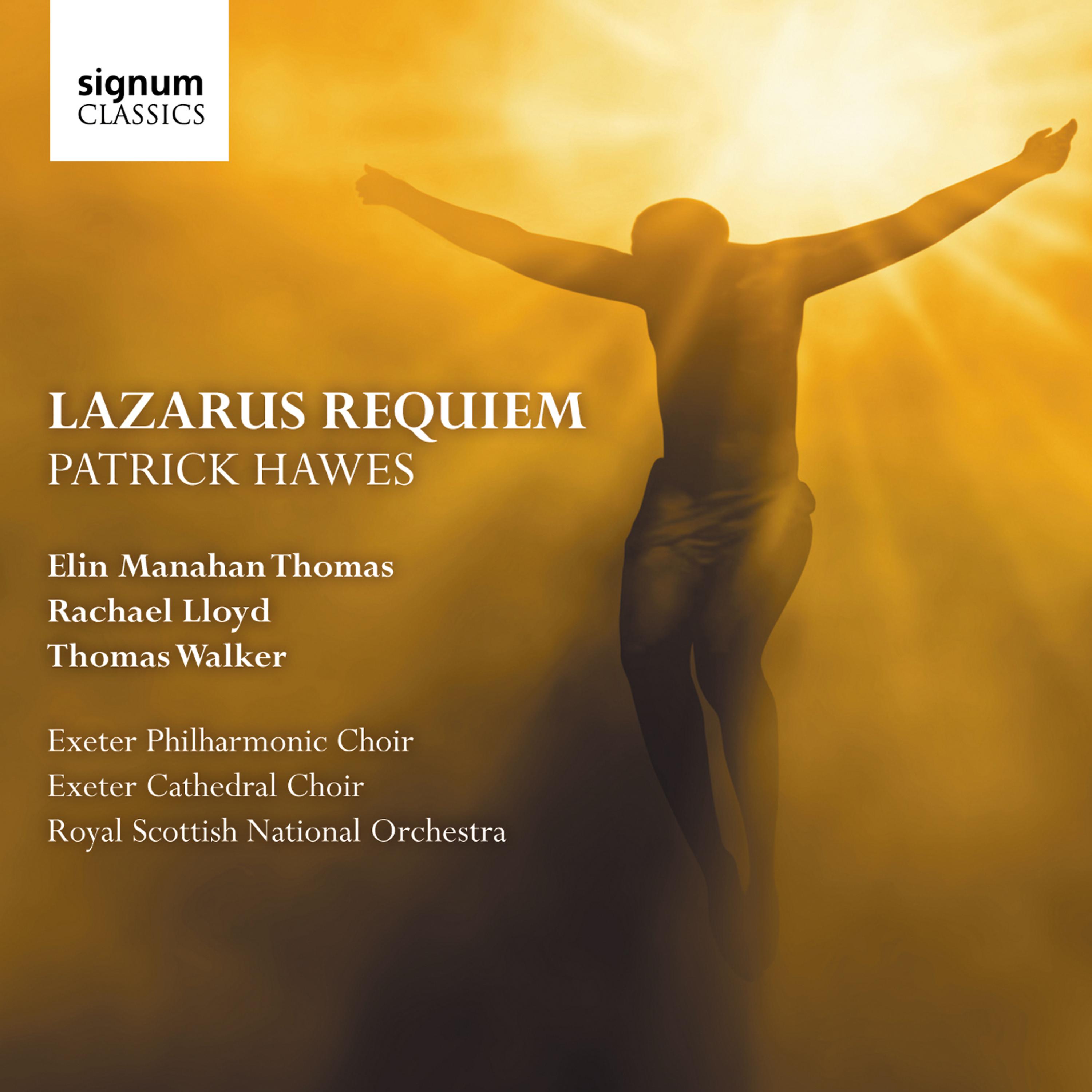 Elin Manahan Thomas - Lazarus Requiem: Requiem Aeternam