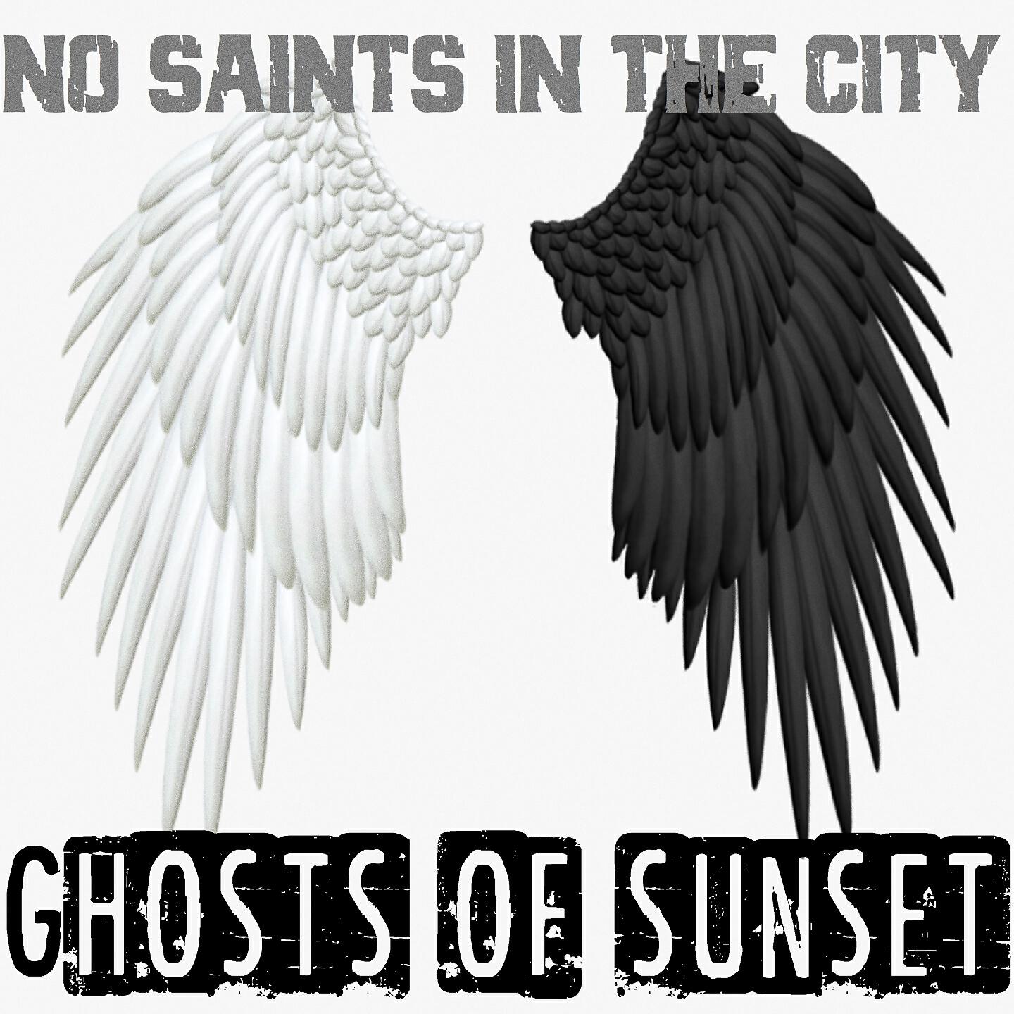 Ghosts of Sunset - No Saints in the City