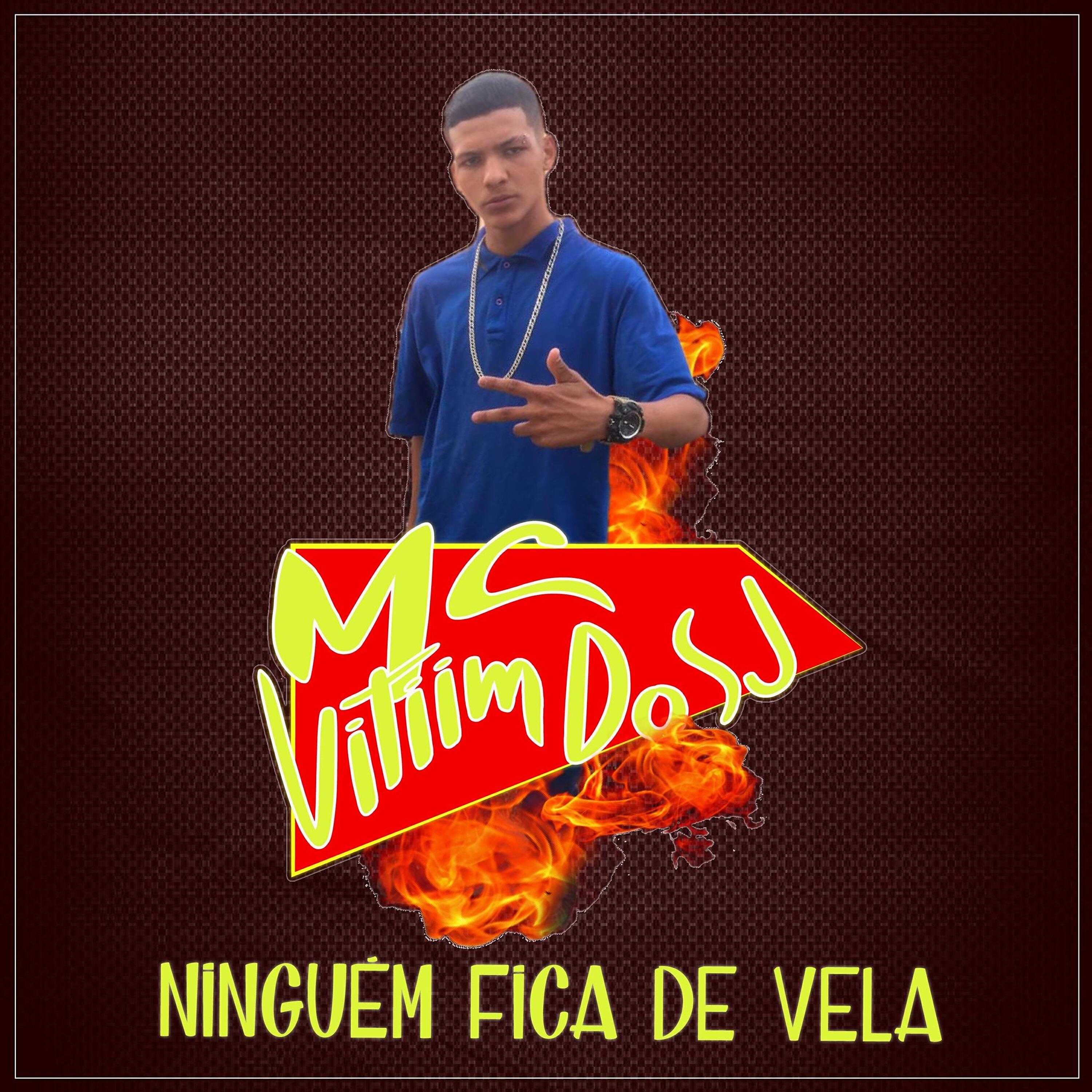 Mc Vitiim Do SJ - Ninguém Fica de Vela