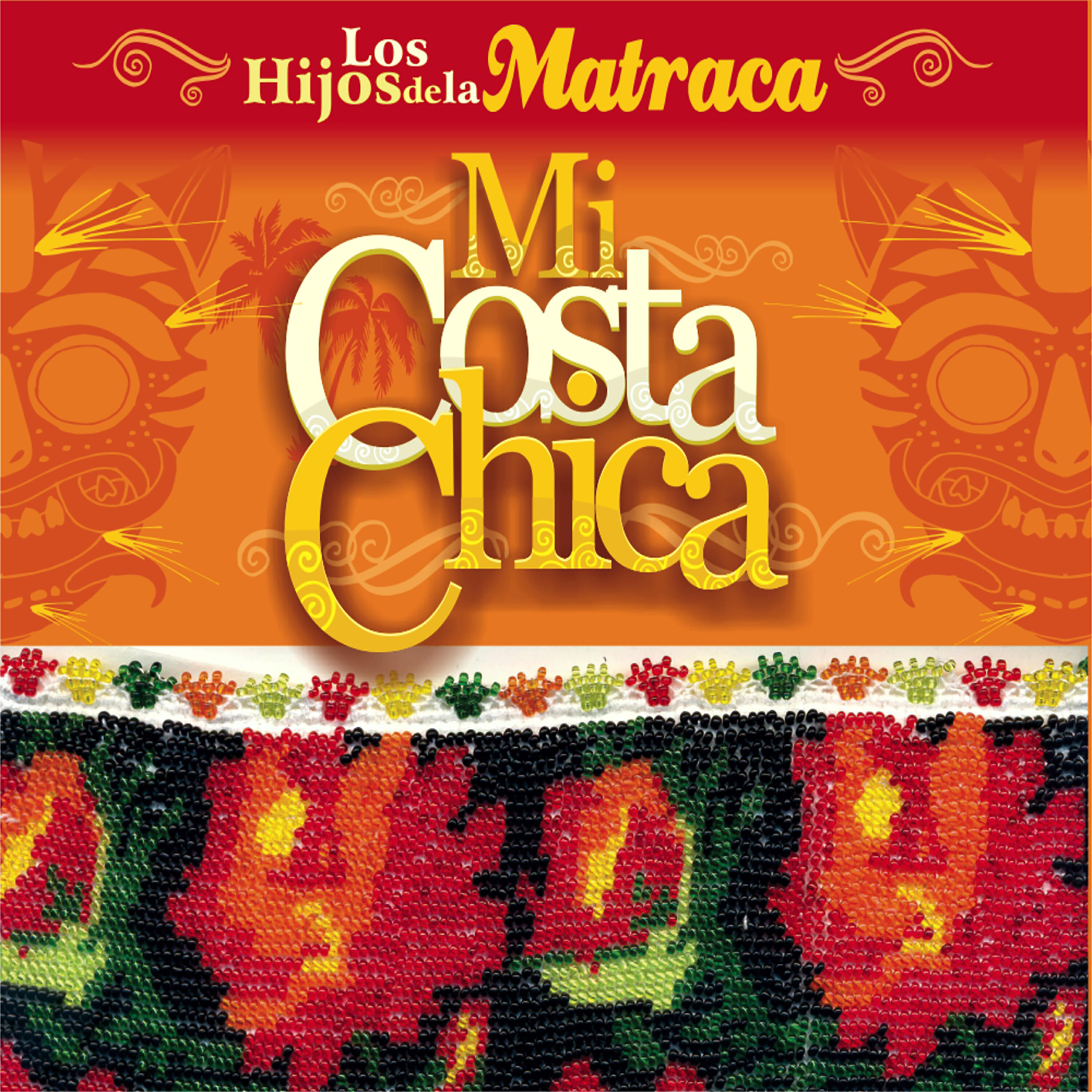 Los Hijos De La Matraca - La Pachanga Juchiteca