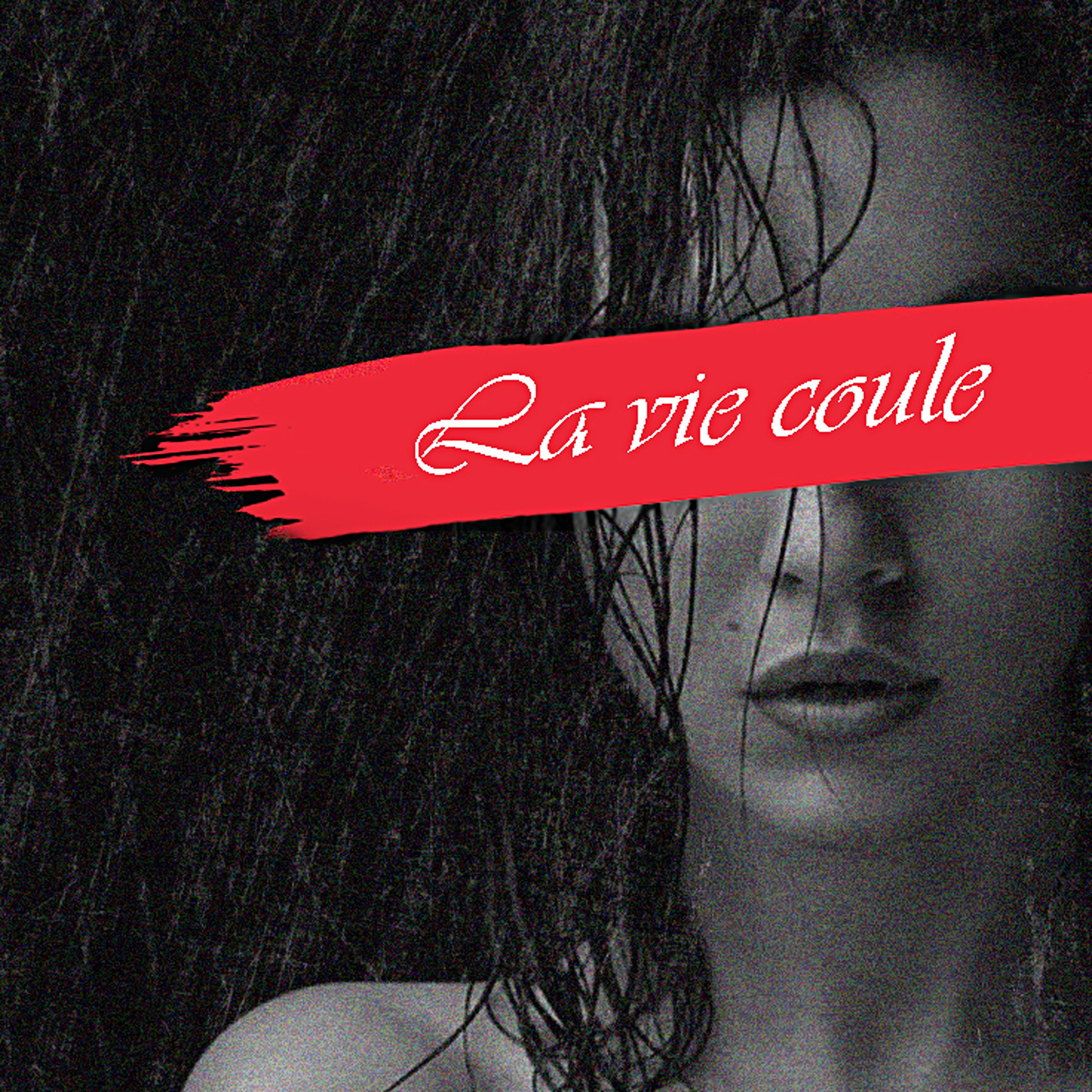 Постер альбома La Vie Coule