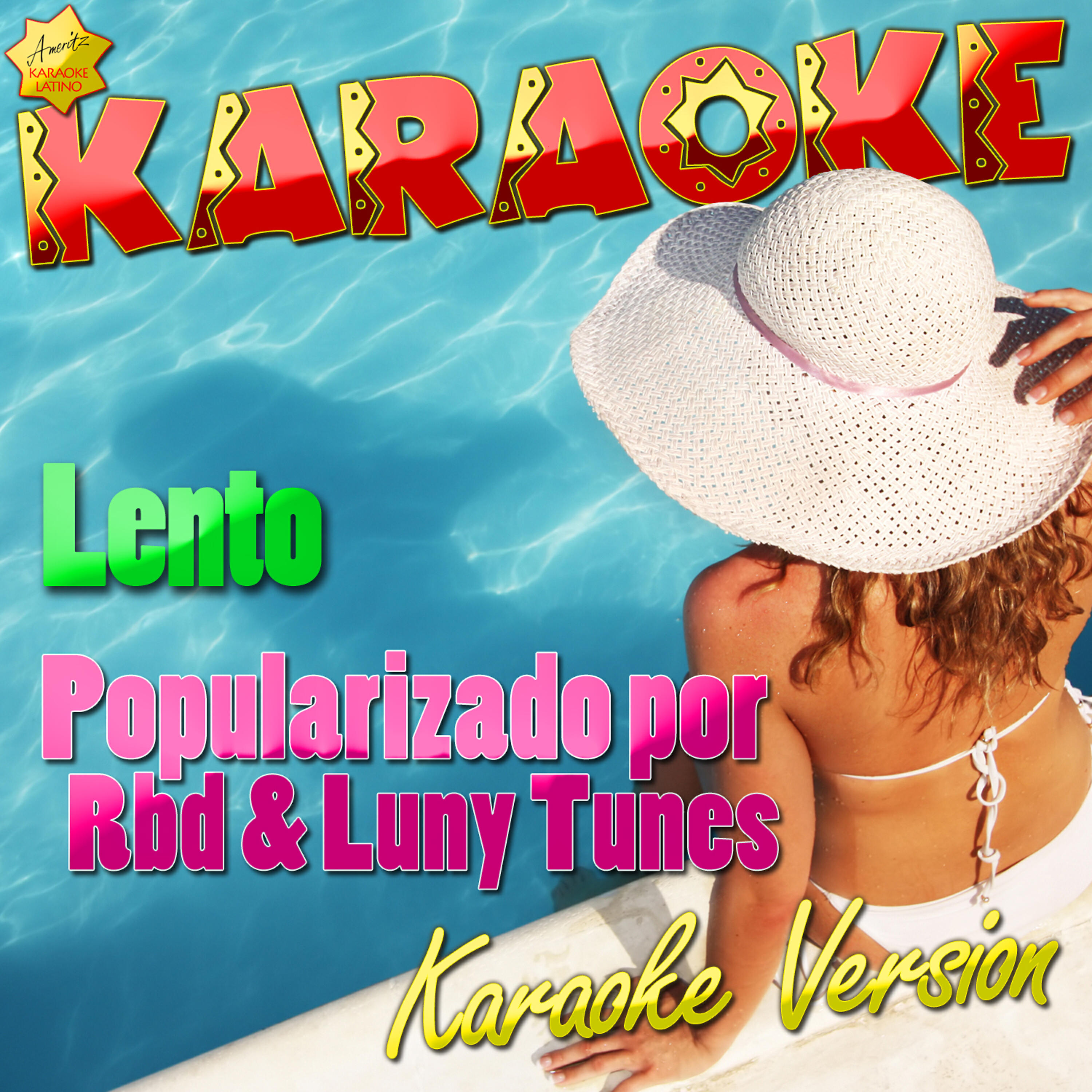 Ameritz Karaoke Latino - Lento (Popularizado por Rbd & Luny Tunes) [Karaoke Version]