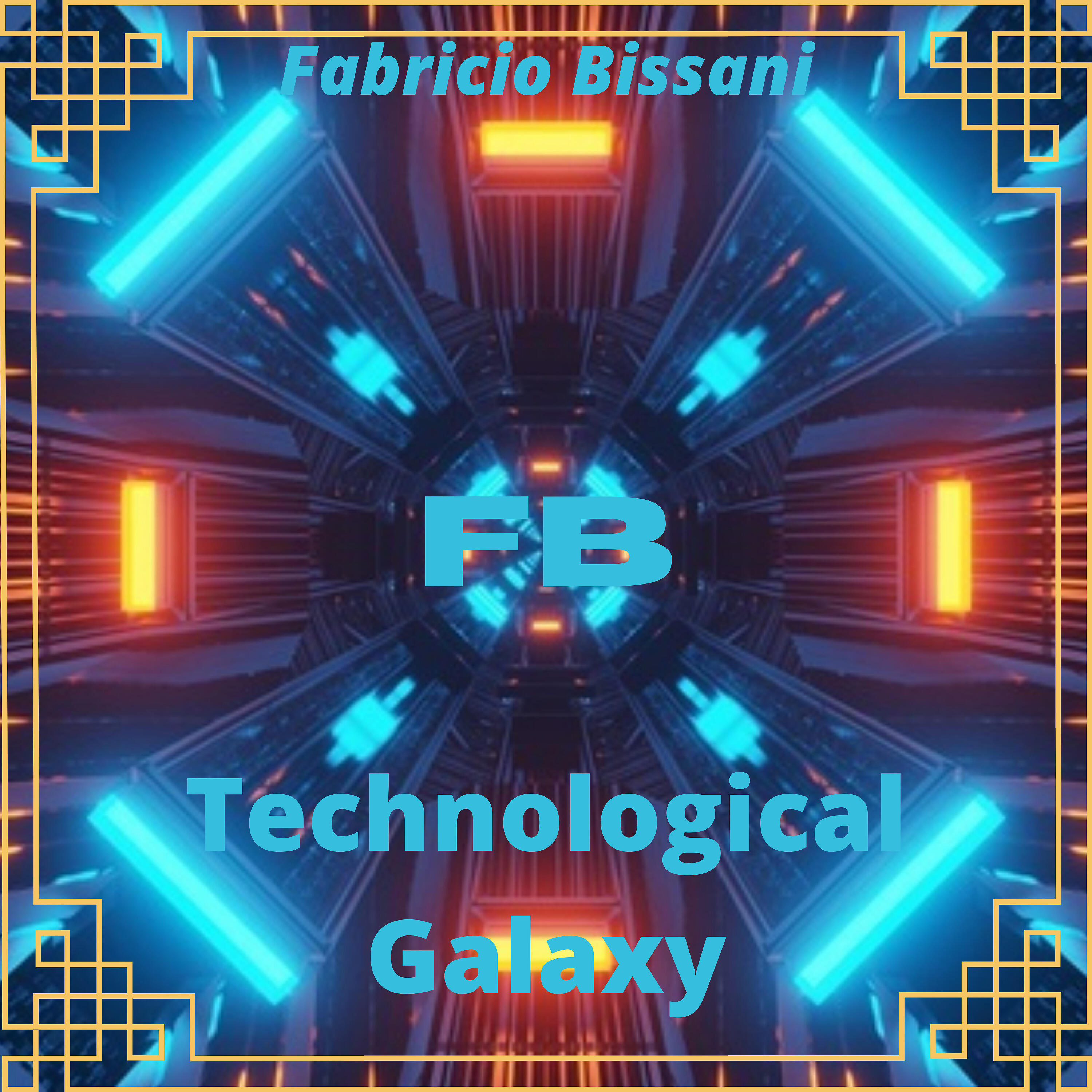 Fabricio Bissani - Technological Galaxy