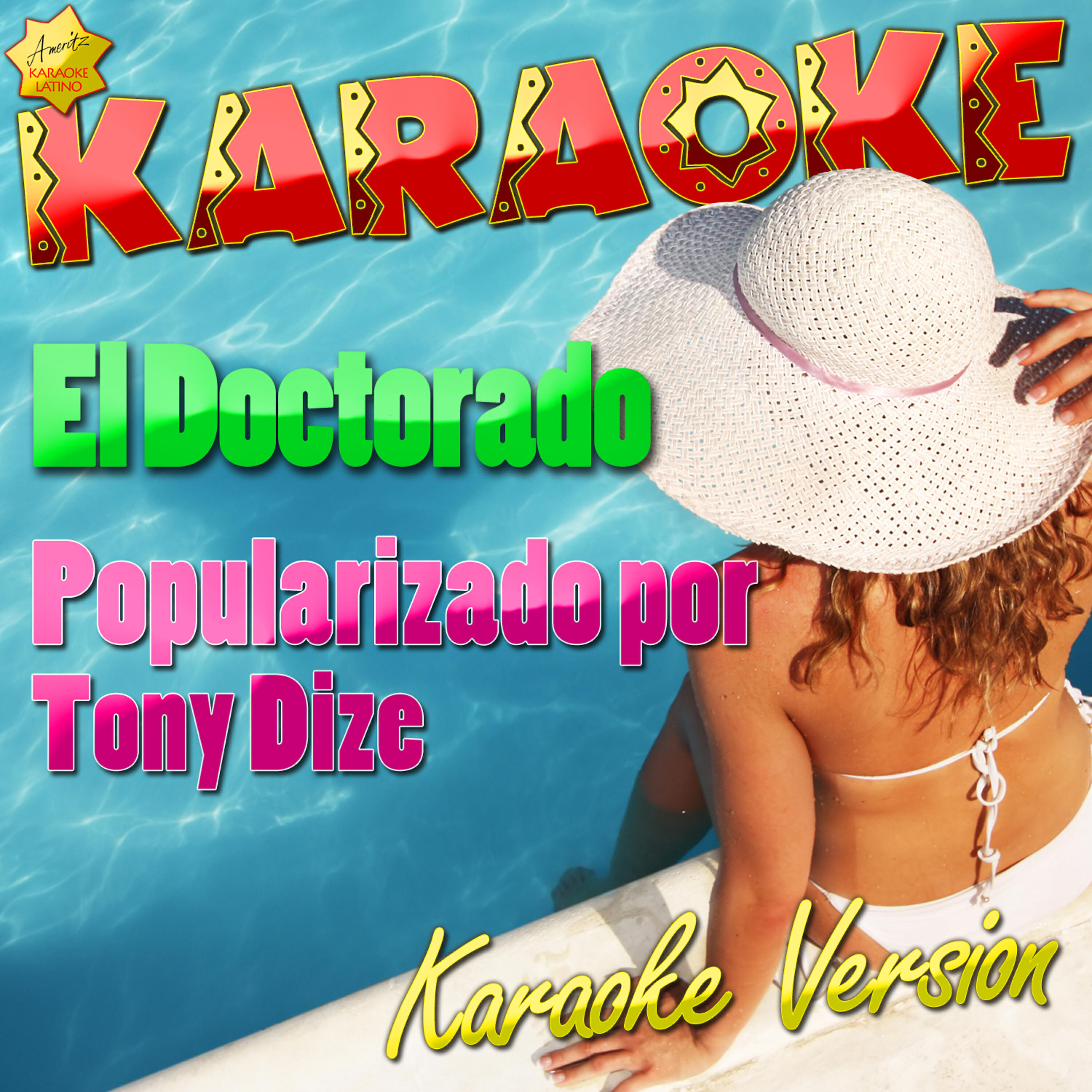 Ameritz Karaoke Latino - El Doctorado (Popularizado por Tony Dize) [Karaoke Version]